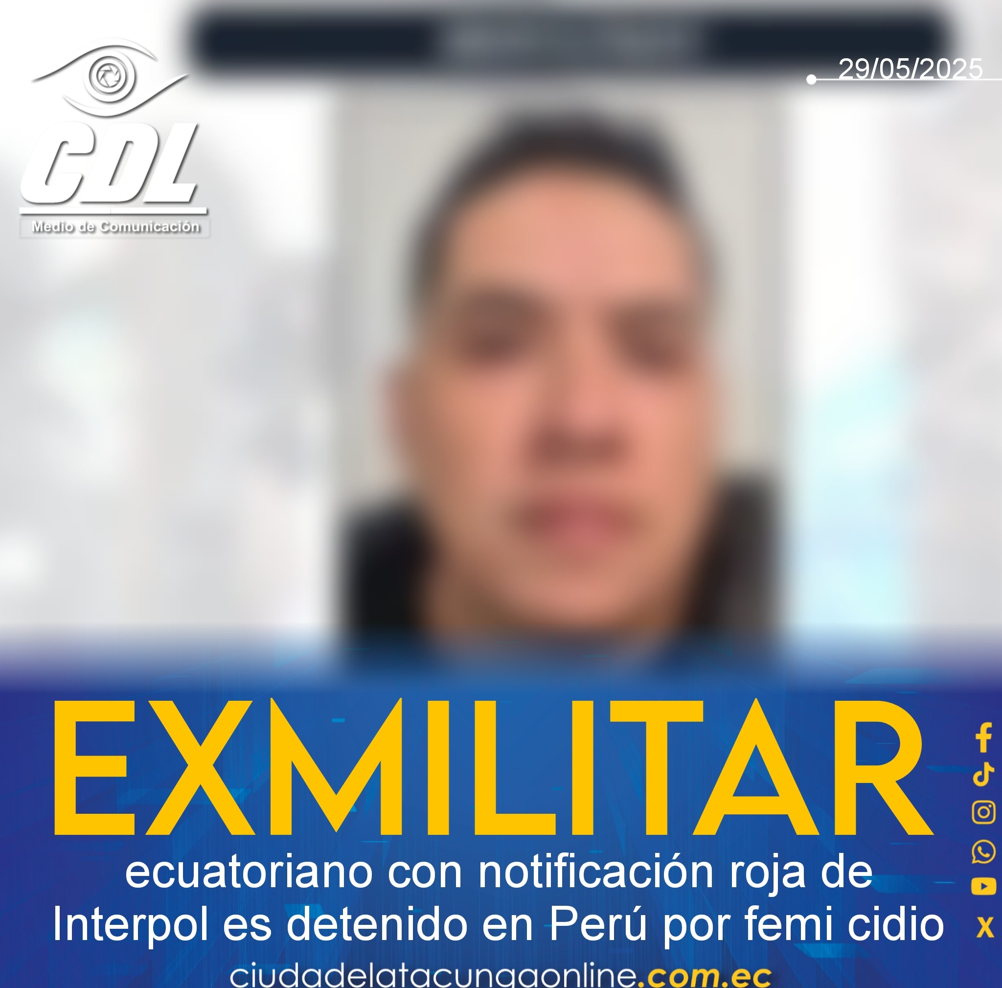 Exmilitar ecuatoriano con notificación roja de Interpol es detenido en Perú por femi cidio