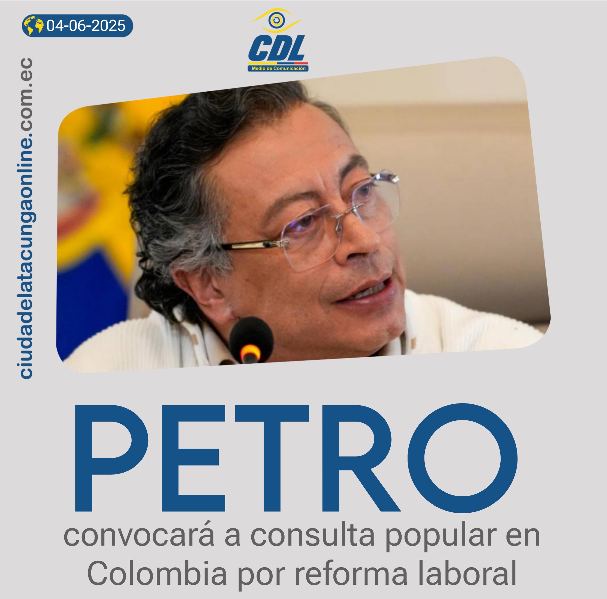 Gustavo Petro convocará a consulta popular en Colombia por reforma laboral