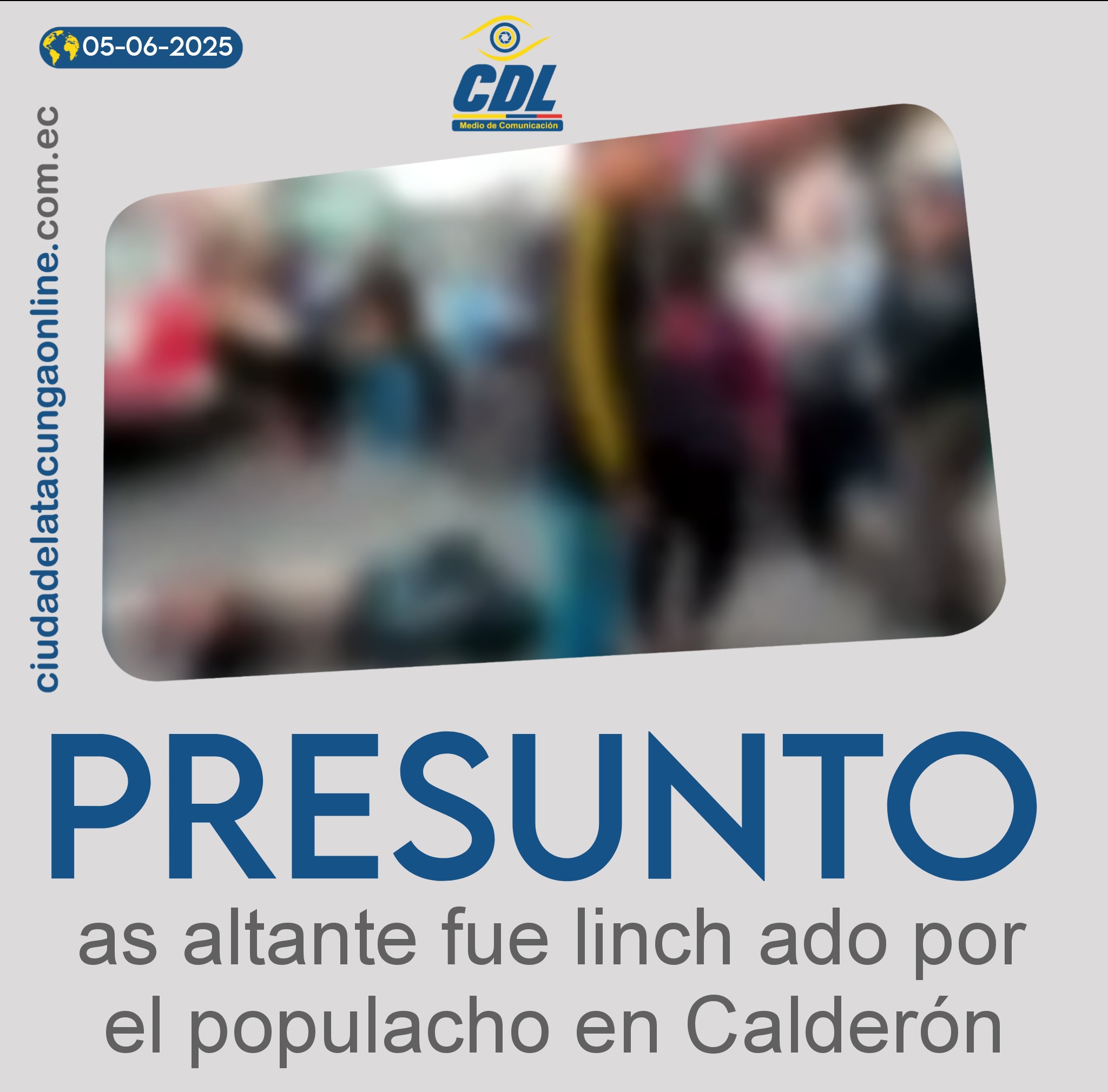 Un presunto asaltante fue linchado por el populacho en Calderón