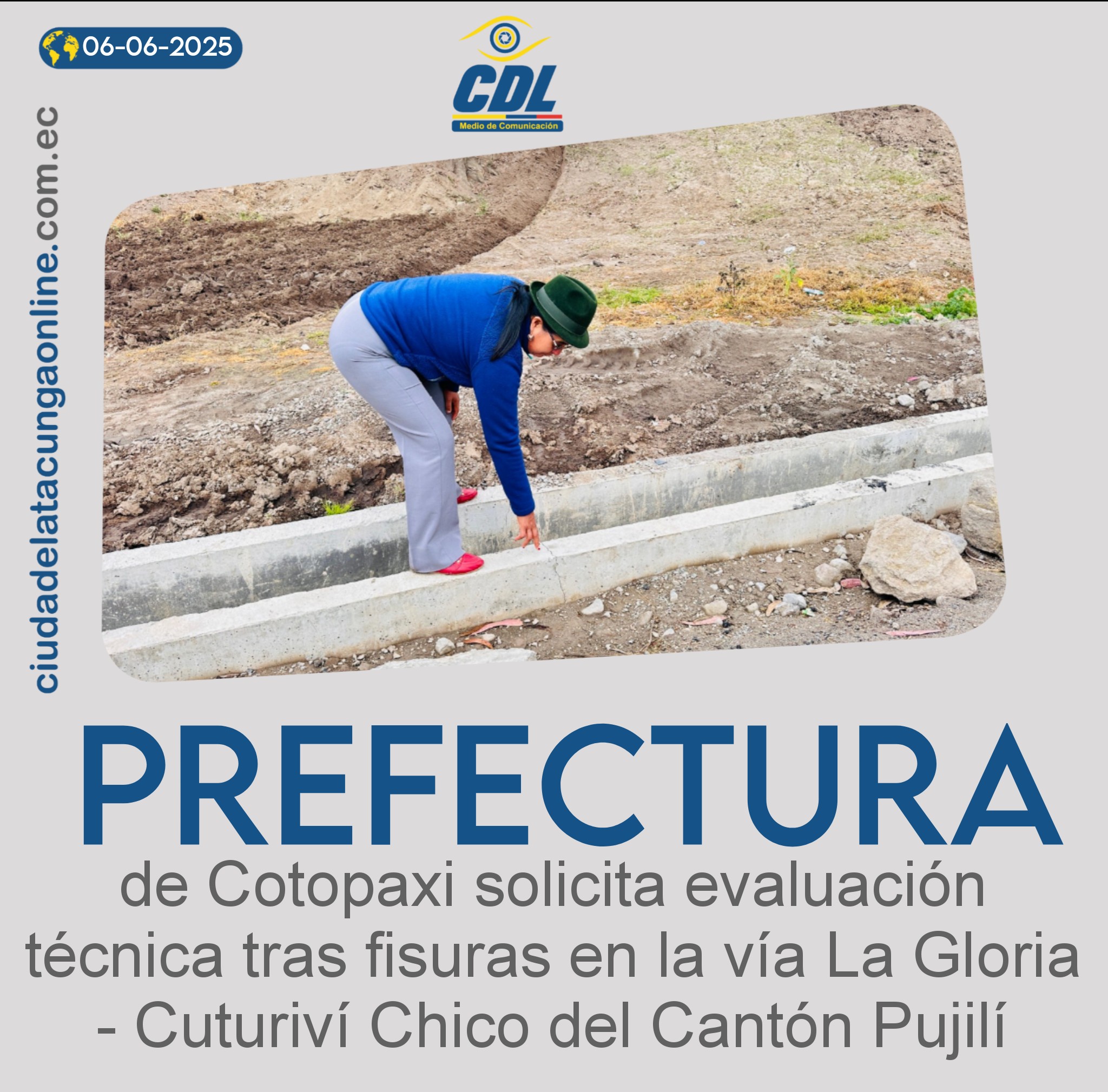 Prefectura de Cotopaxi solicita evaluación técnica tras fisuras en la vía La Gloria – Cuturiví Chico del Cantón Pujilí