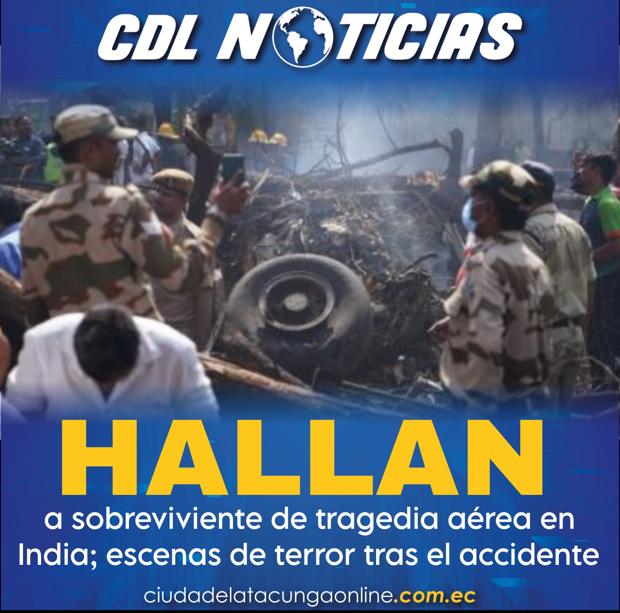 Hallan a sobreviviente de tragedia aérea en India; escenas de terror tras el accidente