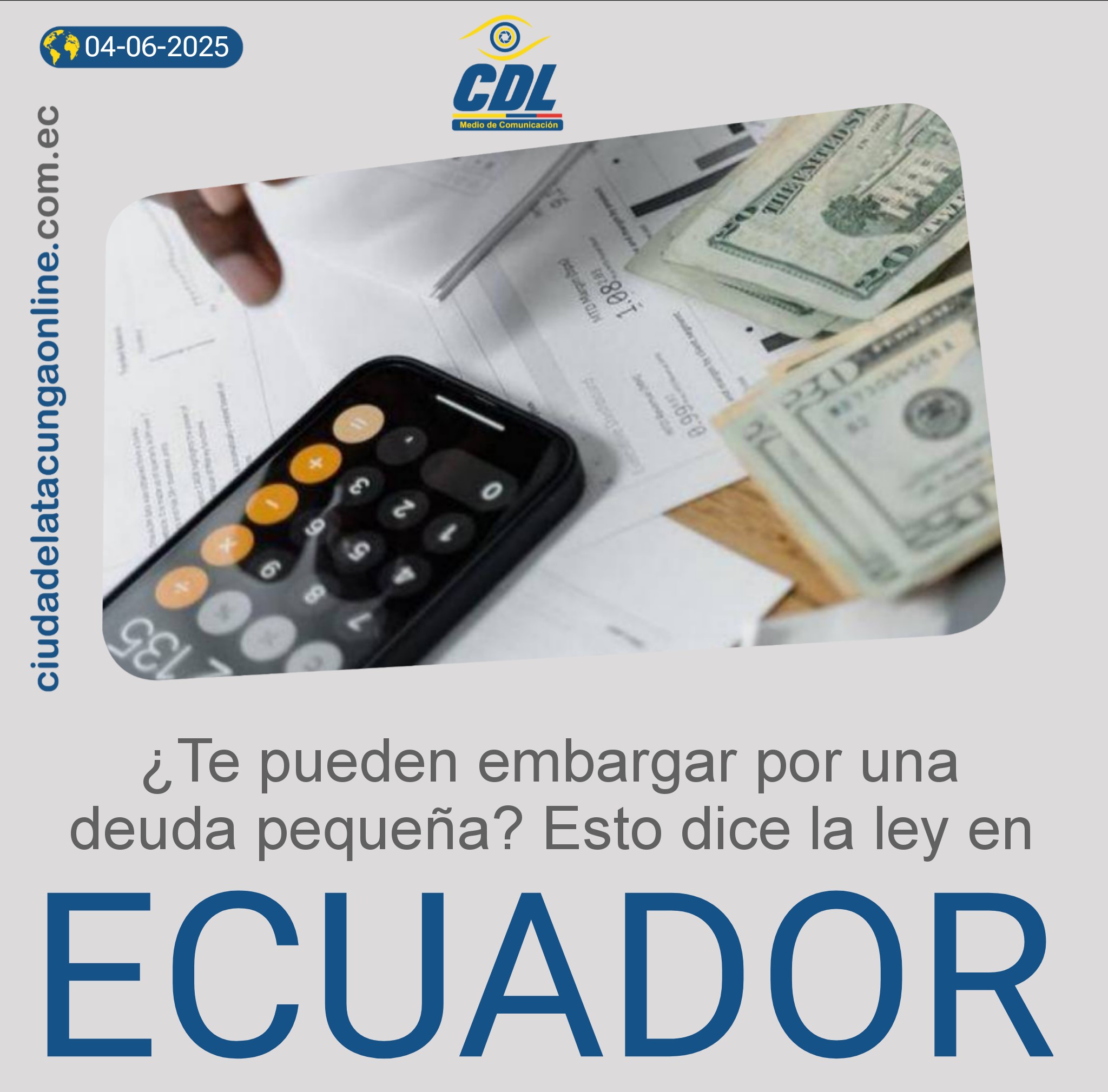 ¿Te pueden embargar por una deuda pequeña? Esto dice la ley en Ecuador