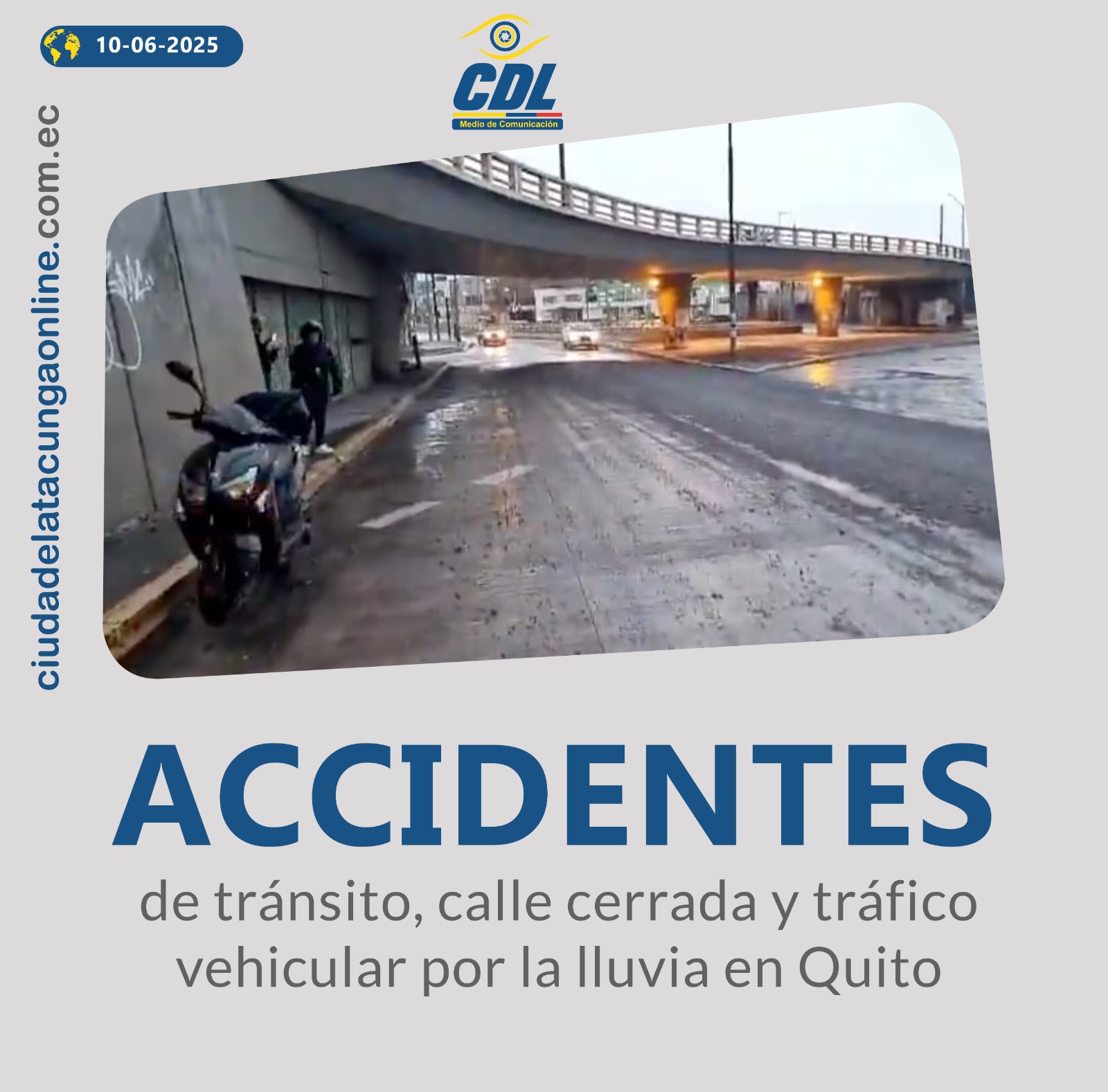 Accidentes de tránsito, calle cerrada y tráfico vehicular por la lluvia en Quito