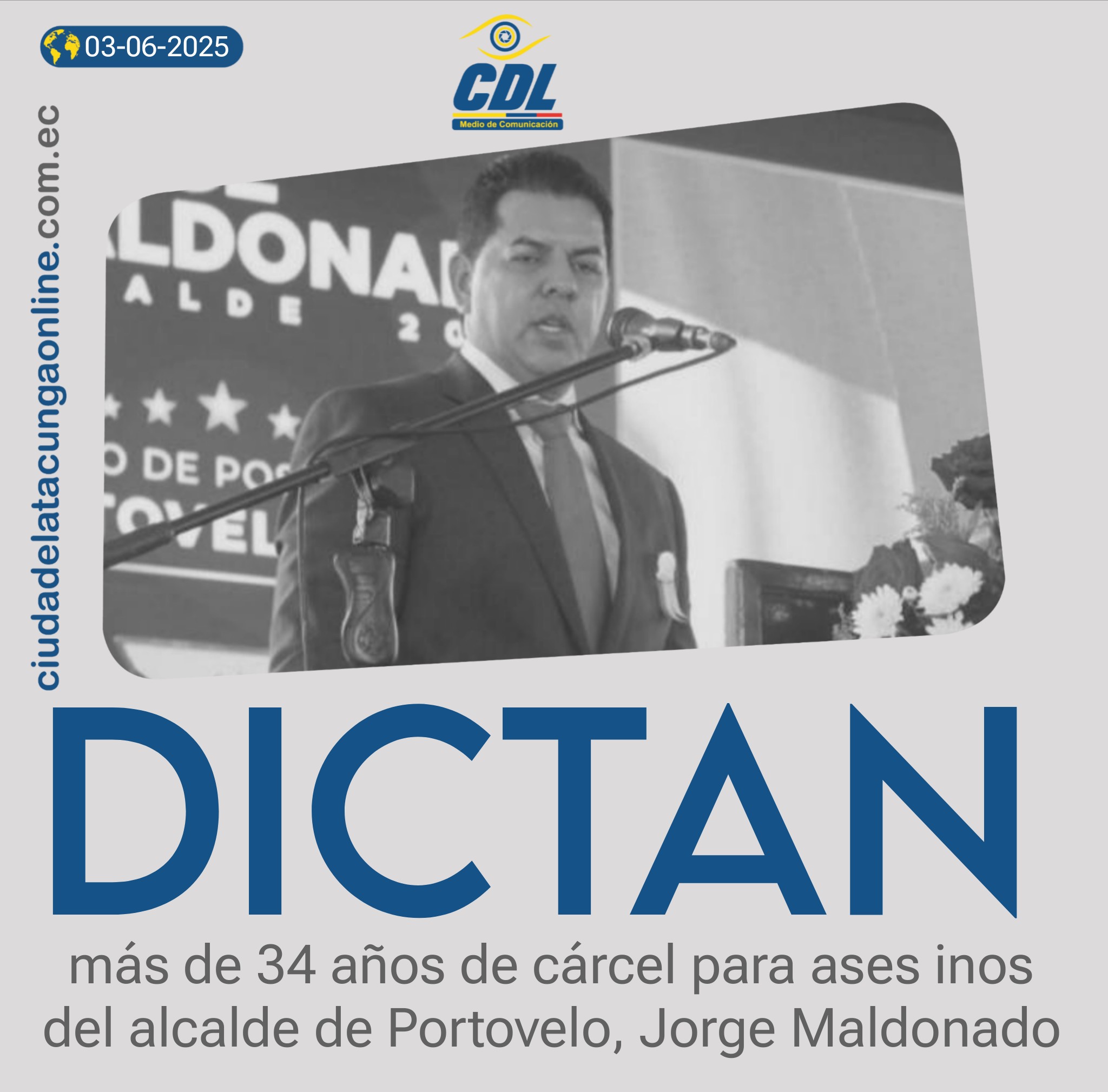 Dictan más de 34 años de cárcel para ases inos del alcalde de Portovelo, Jorge Maldonado