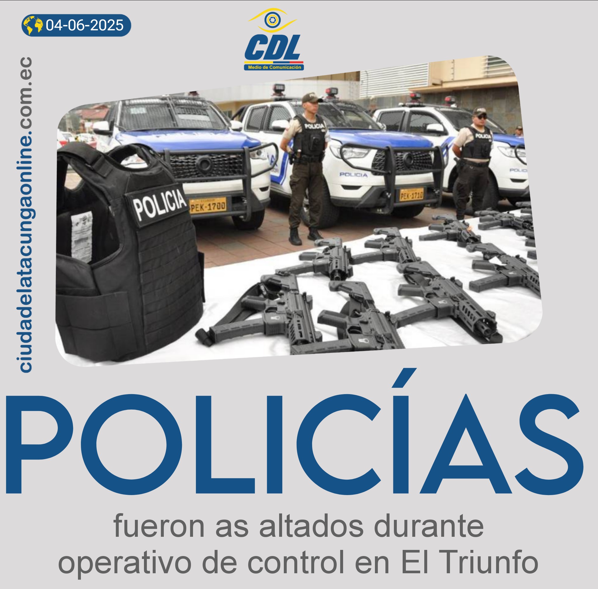 Policías fueron asaltados durante operativo de control en El Triunfo