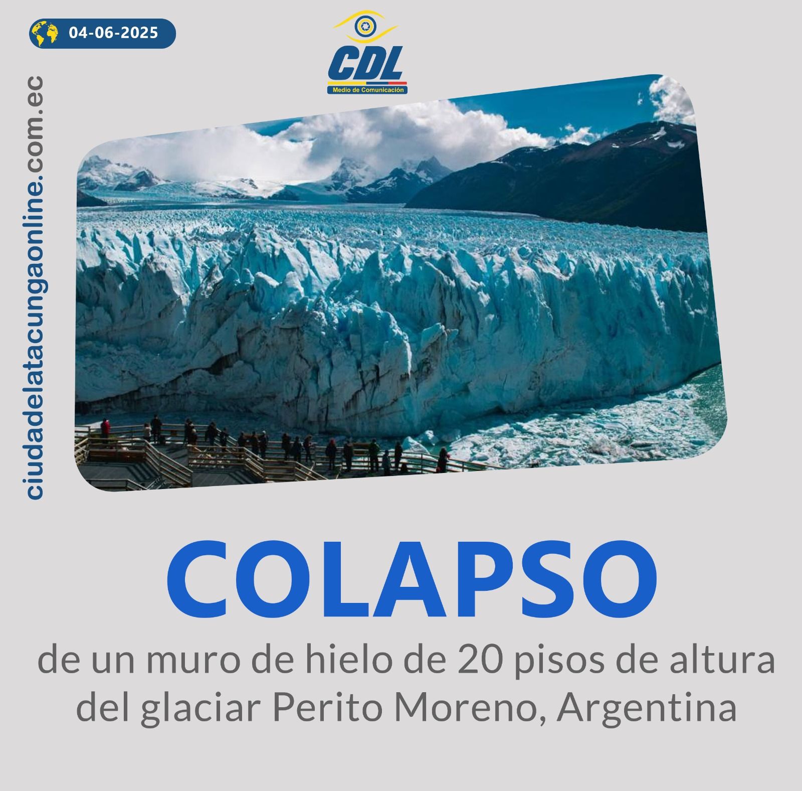 Colapso de un muro de hielo de 20 pisos de altura del glaciar Perito Moreno