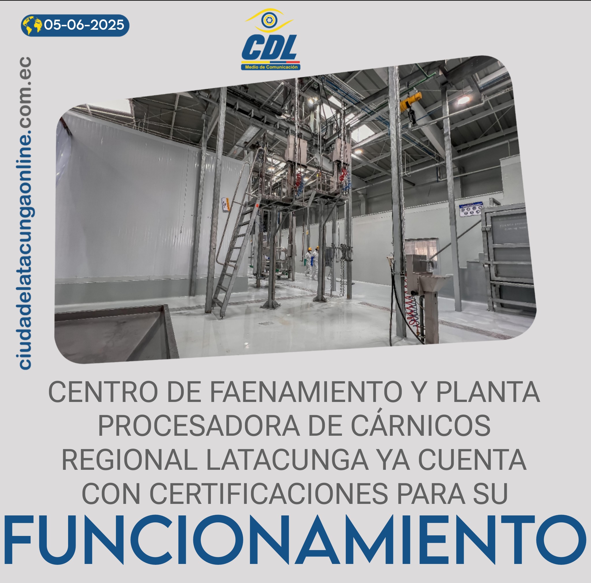CENTRO DE FAENAMIENTO Y PLANTA PROCESADORA DE CÁRNICOS REGIONAL LATACUNGA YA CUENTA CON CERTIFICACIONES PARA SU FUNCIONAMIENTO