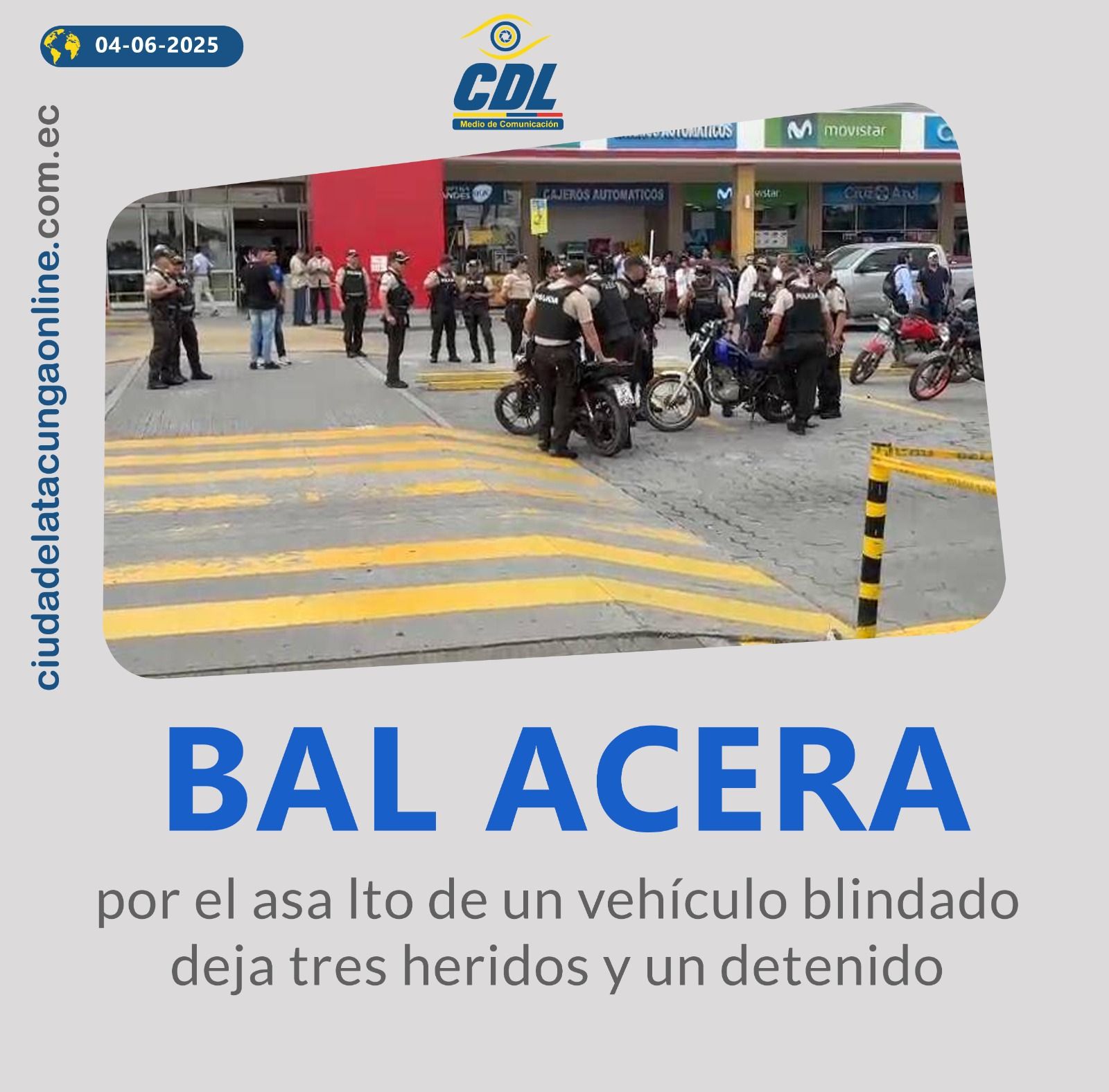 Una bala cera por el as alto de un vehículo blindado deja tres heridos y un det enido