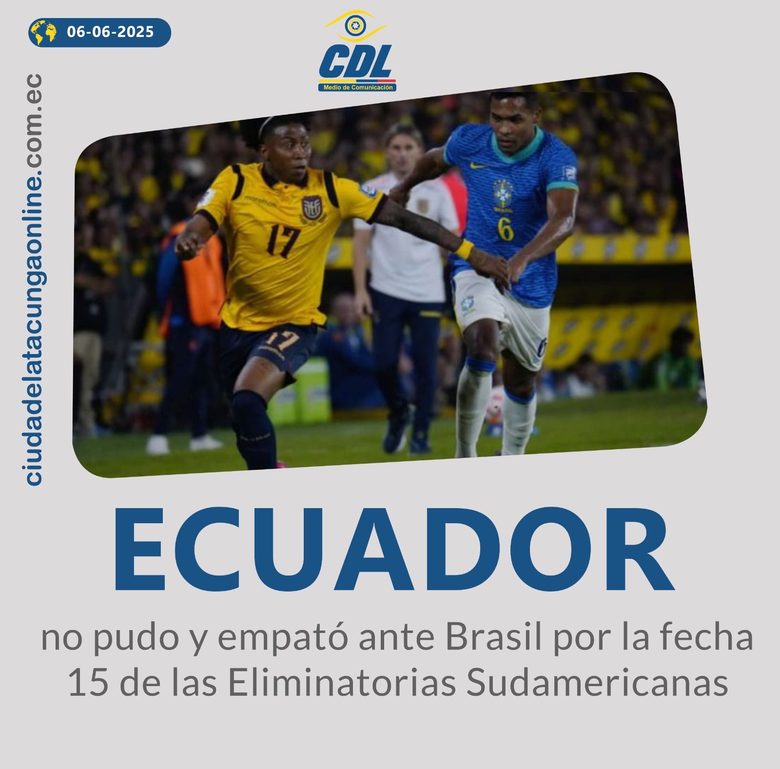 Ecuador no pudo y empató ante Brasil por la fecha 15 de las Eliminatorias Sudamericanas