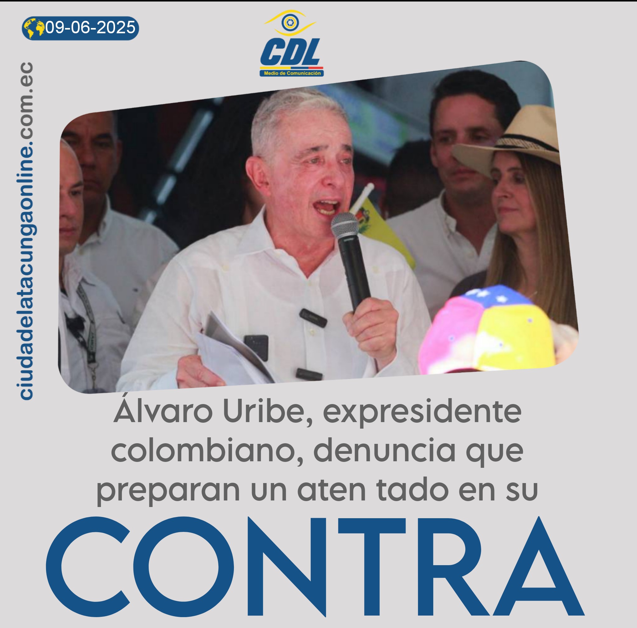 Álvaro Uribe, expresidente colombiano, denuncia que preparan un atentado en su contra.
