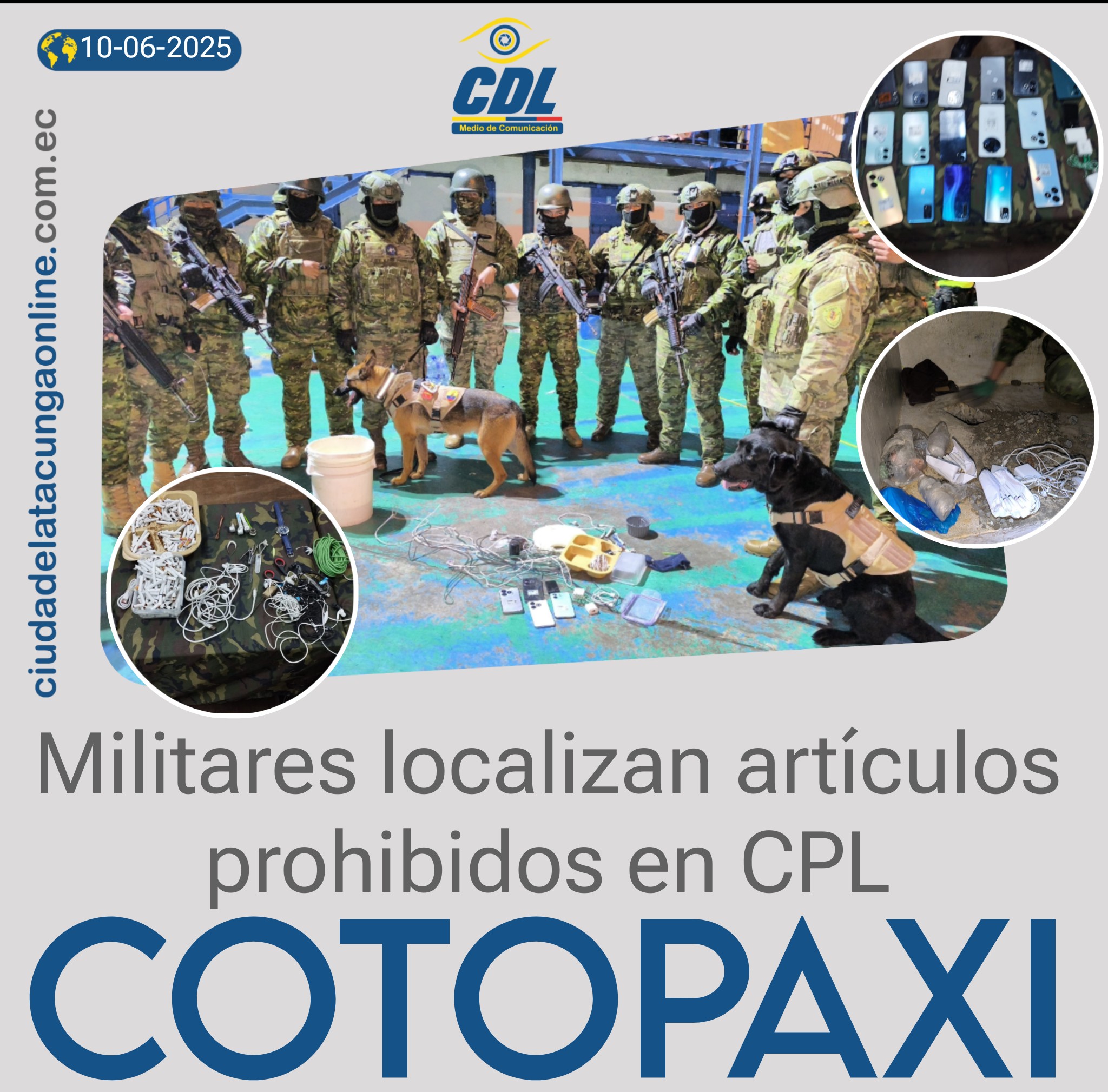 Militares localizan artículos prohibidos en CPL Cotopaxi