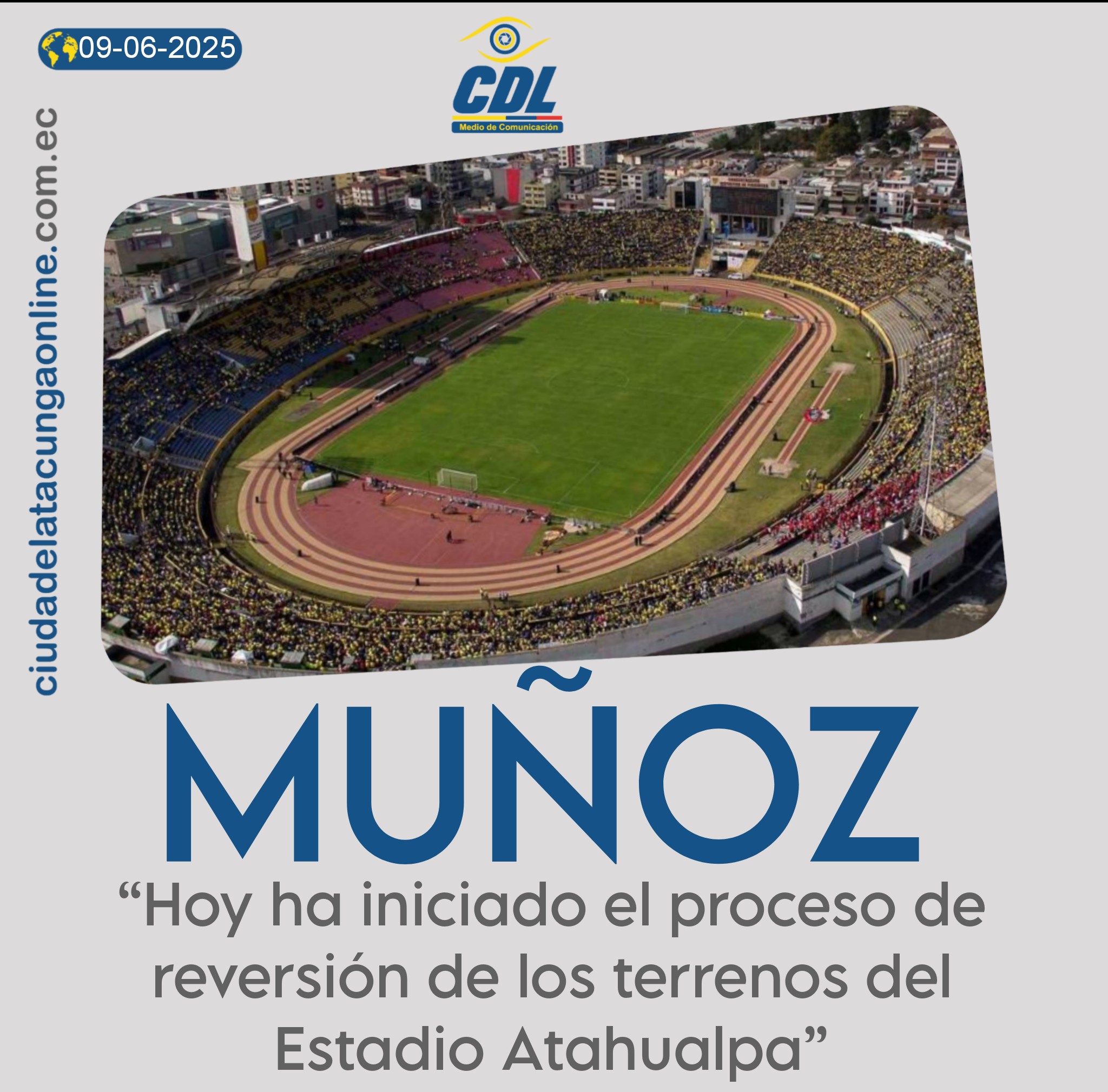 Pabel Muñoz: “Hoy ha iniciado el proceso de reversión de los terrenos del Estadio Atahualpa