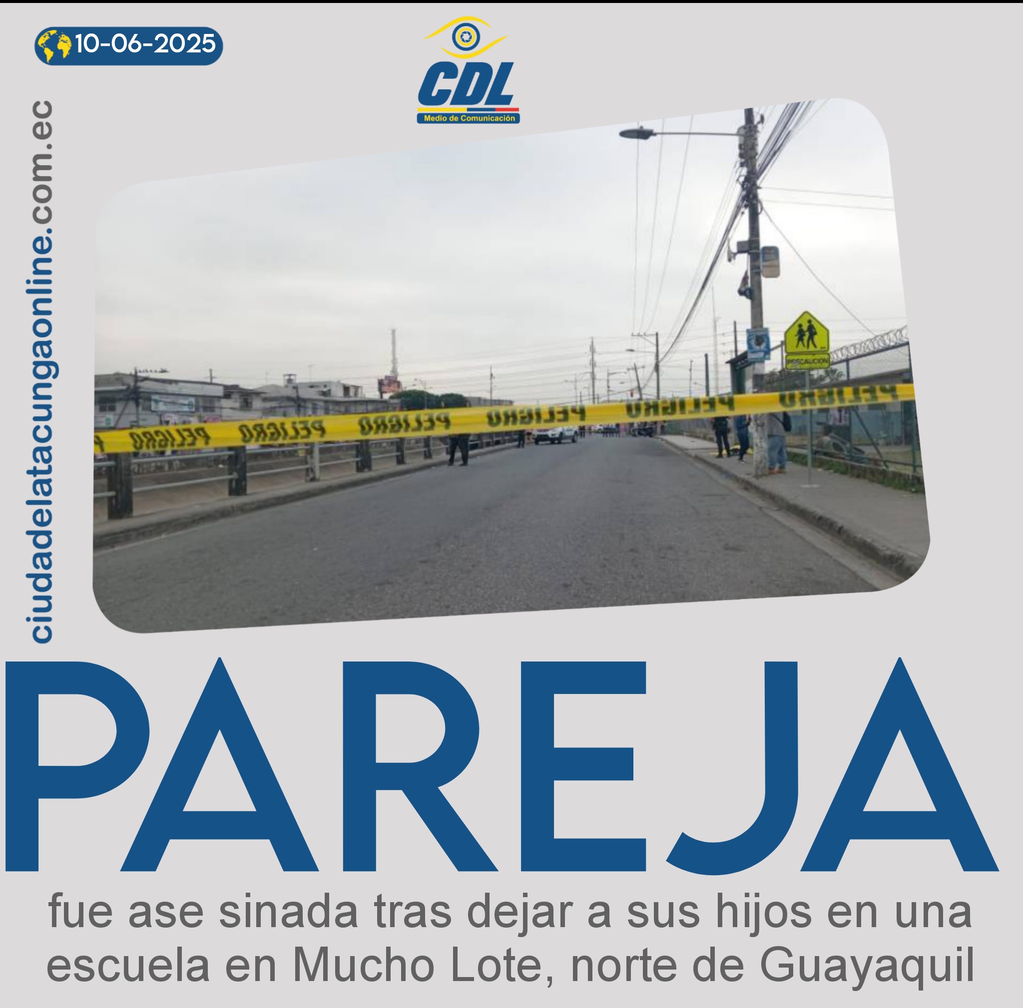 Una pareja fue asesinada tras dejar a sus hijos en una escuela en Mucho Lote, norte de Guayaquil