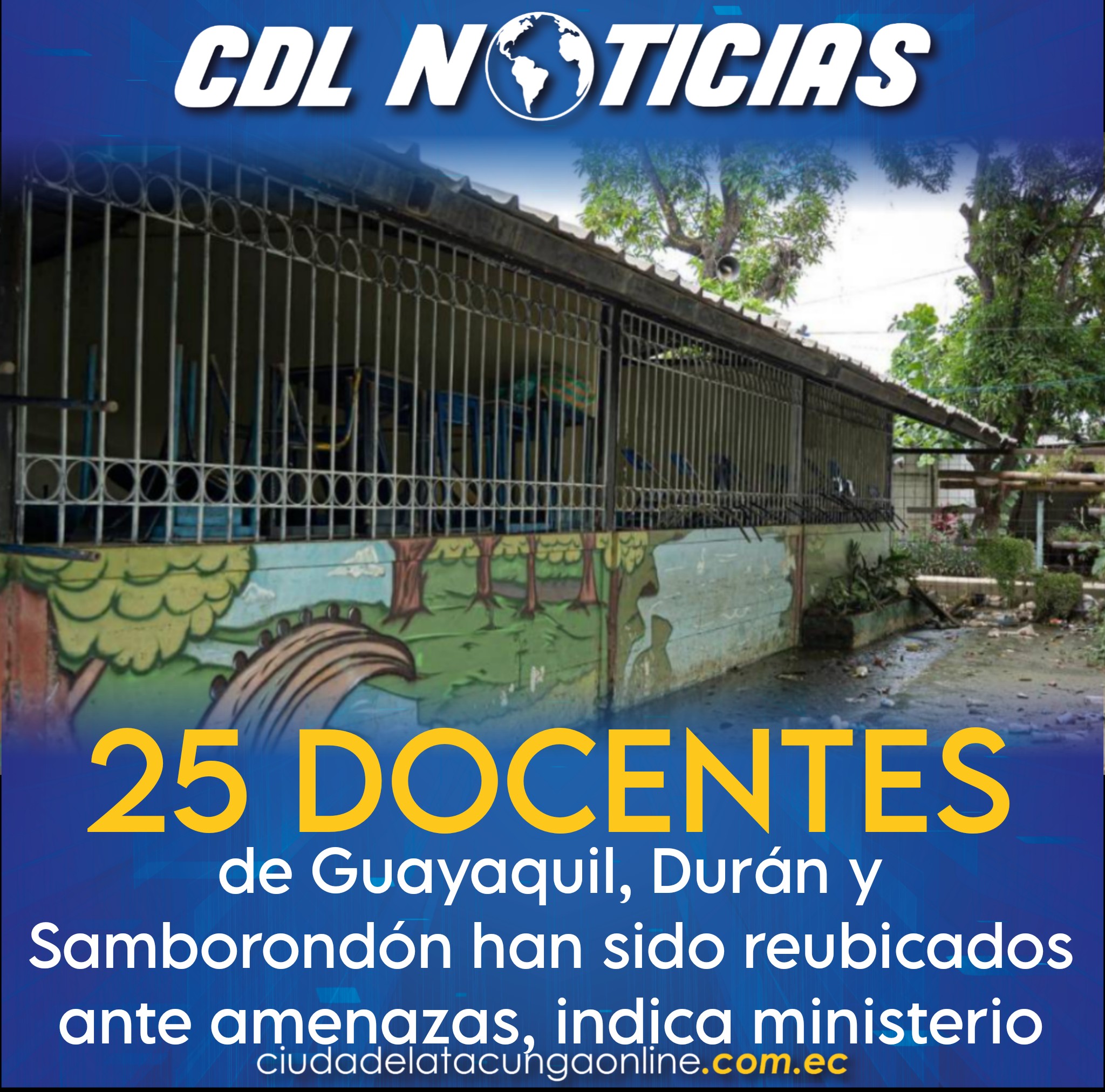 25 docentes de Guayaquil, Durán y Samborondón han sido reubicados ante amenazas, indica ministerio