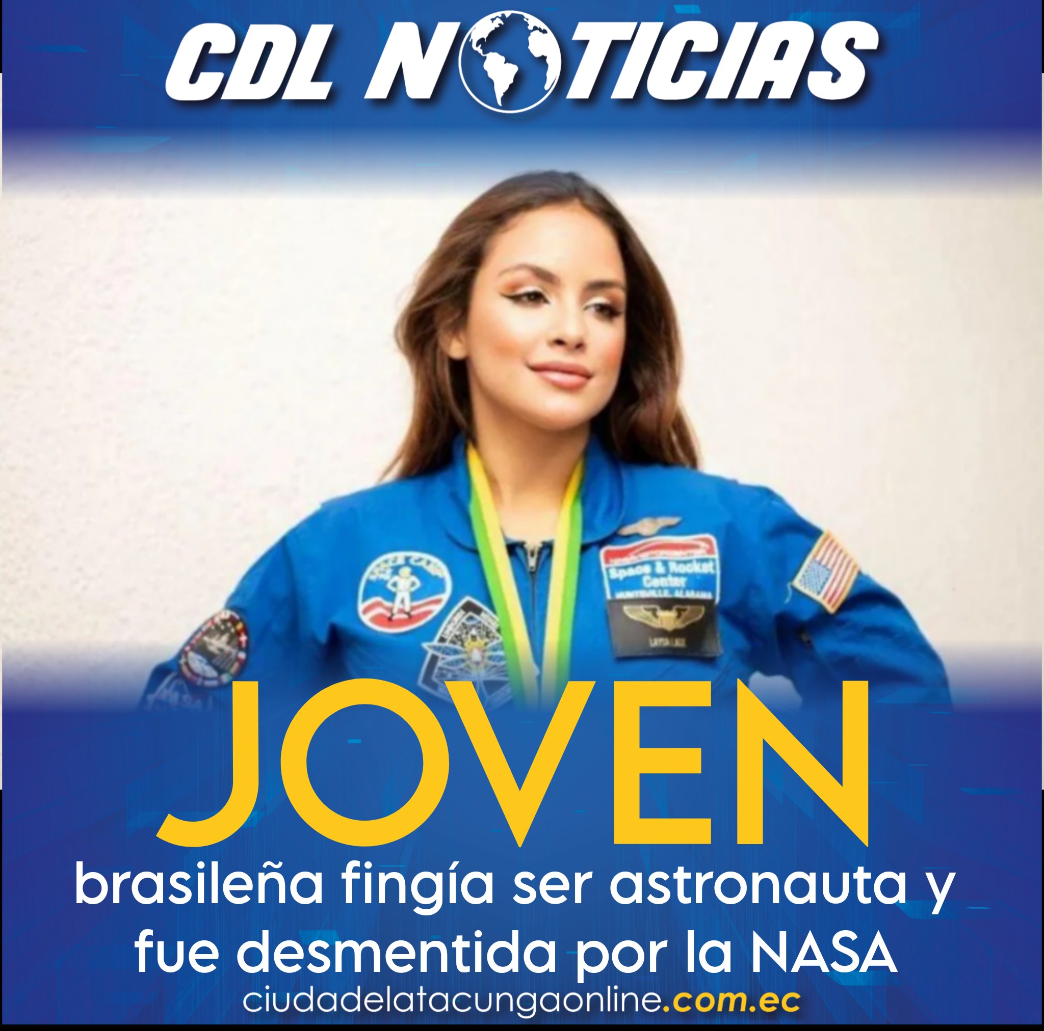 Joven brasileña fingía ser astronauta y fue desmentida por la NASA