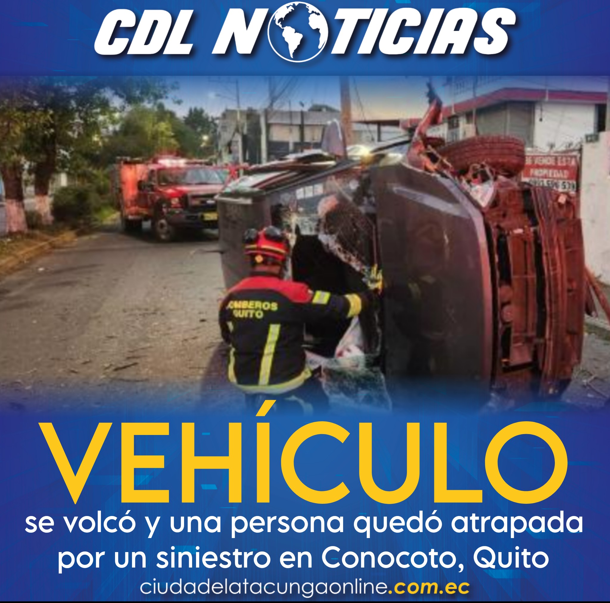 Vehículo se volcó y una persona quedó atrapada por un siniestro en Conocoto, Quito