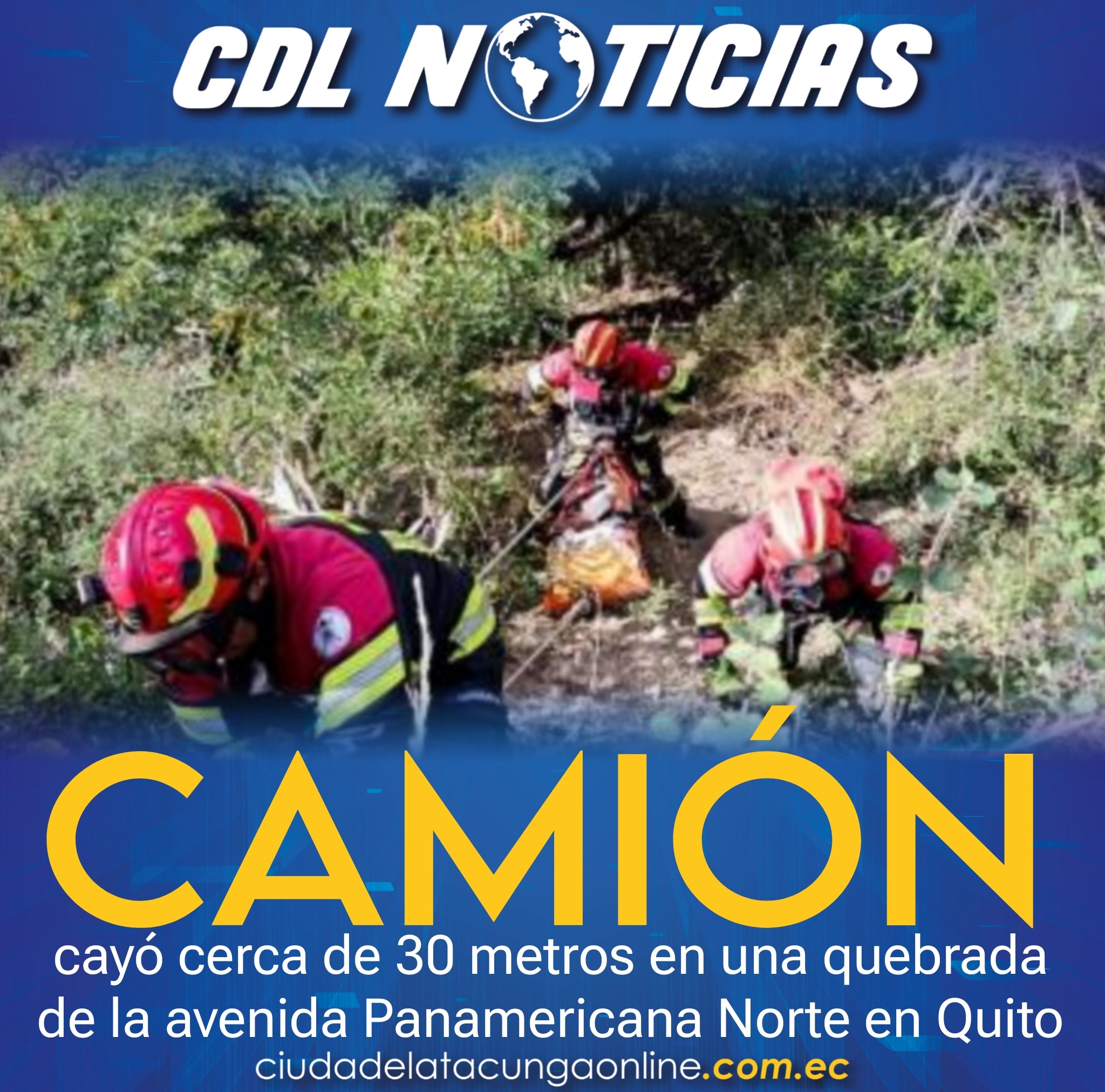 Camión cayó cerca de 30 metros en una quebrada de la avenida Panamericana Norte en Quito