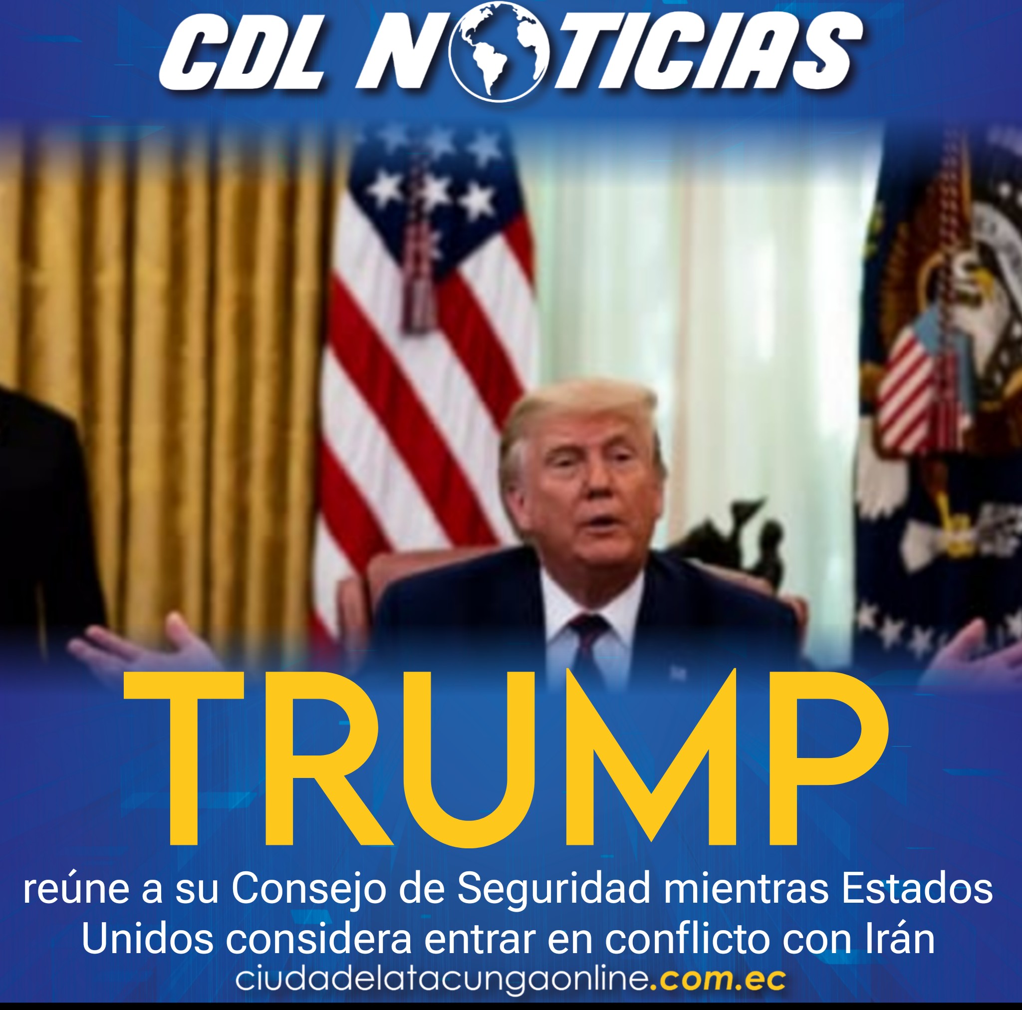 Trump reúne a su Consejo de Seguridad mientras Estados Unidos considera entrar en conflicto con Irán