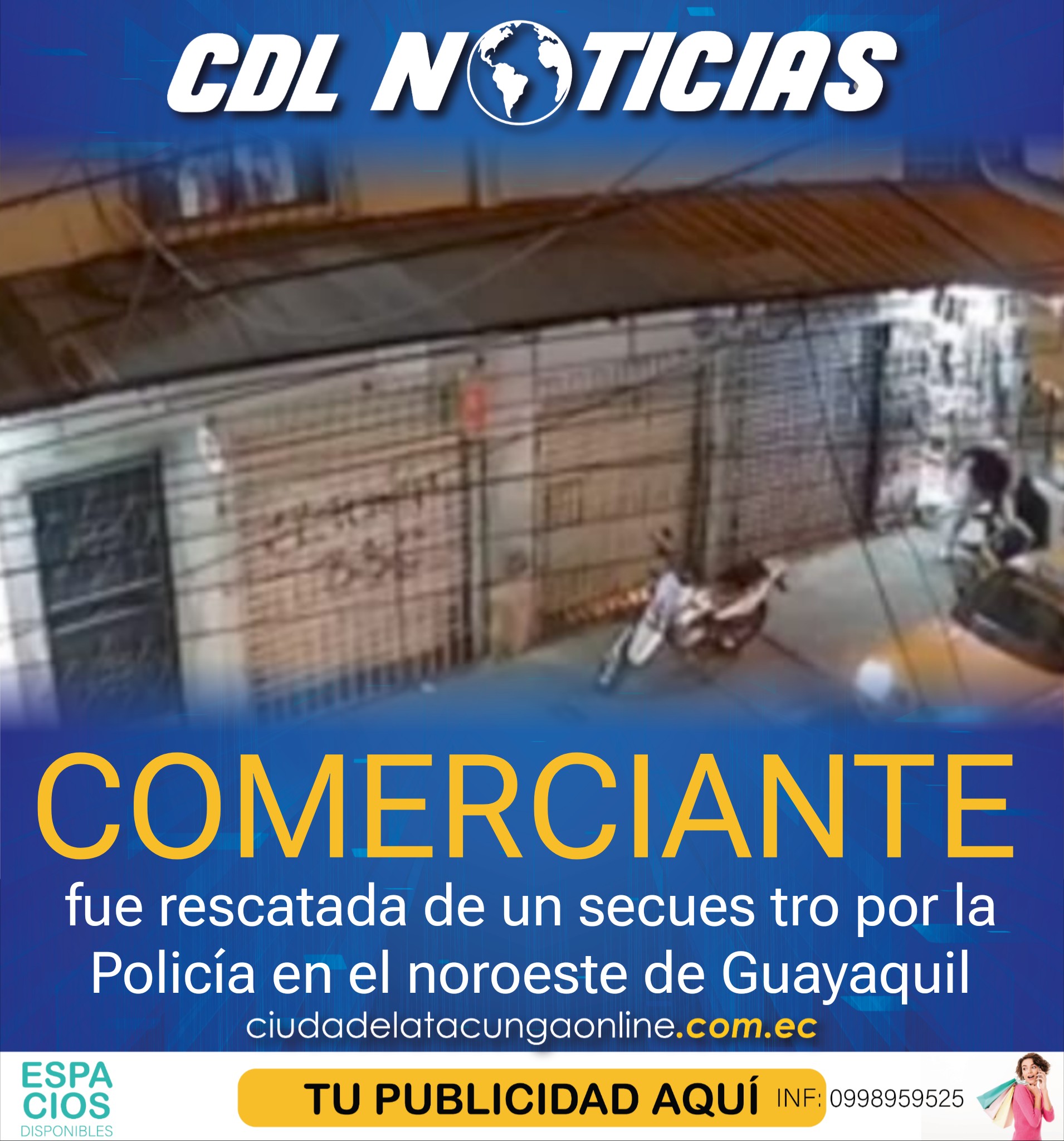 Una comerciante fue rescatada de un sec uestro por la Policía en el noroeste de Guayaquil