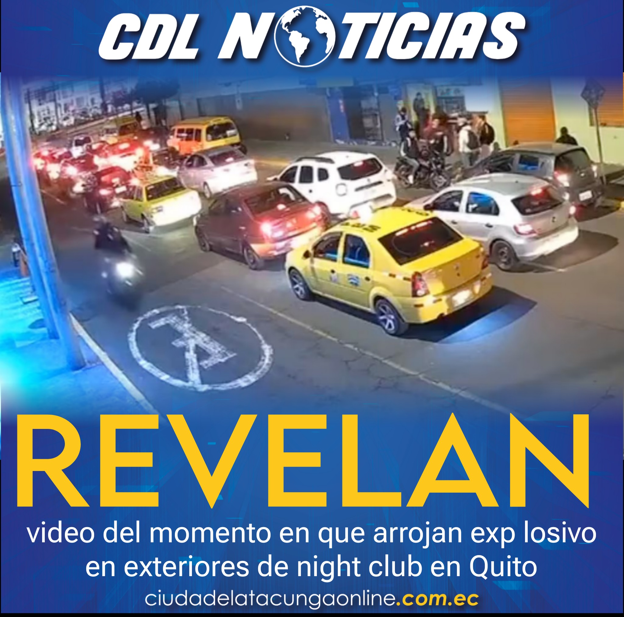 Revelan video del momento en que arrojan exp losivo en exteriores de night club en Quito