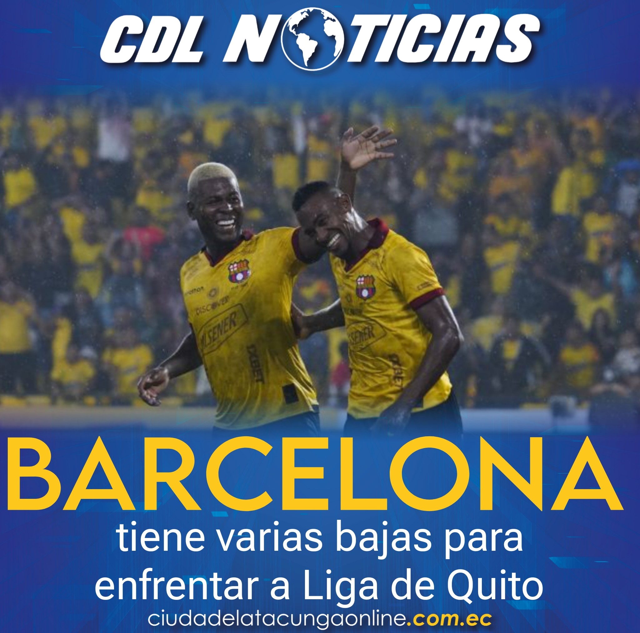 Barcelona SC tiene varias bajas para enfrentar a Liga de Quito