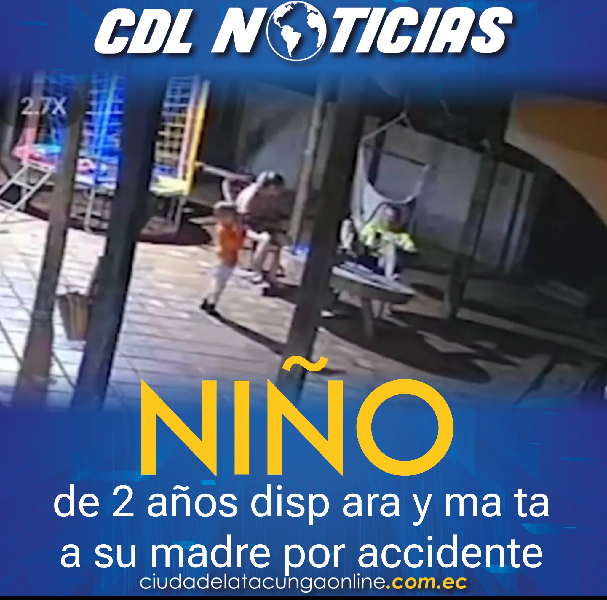 Niño de 2 años dis para y ma ta a su madre por accidente.
