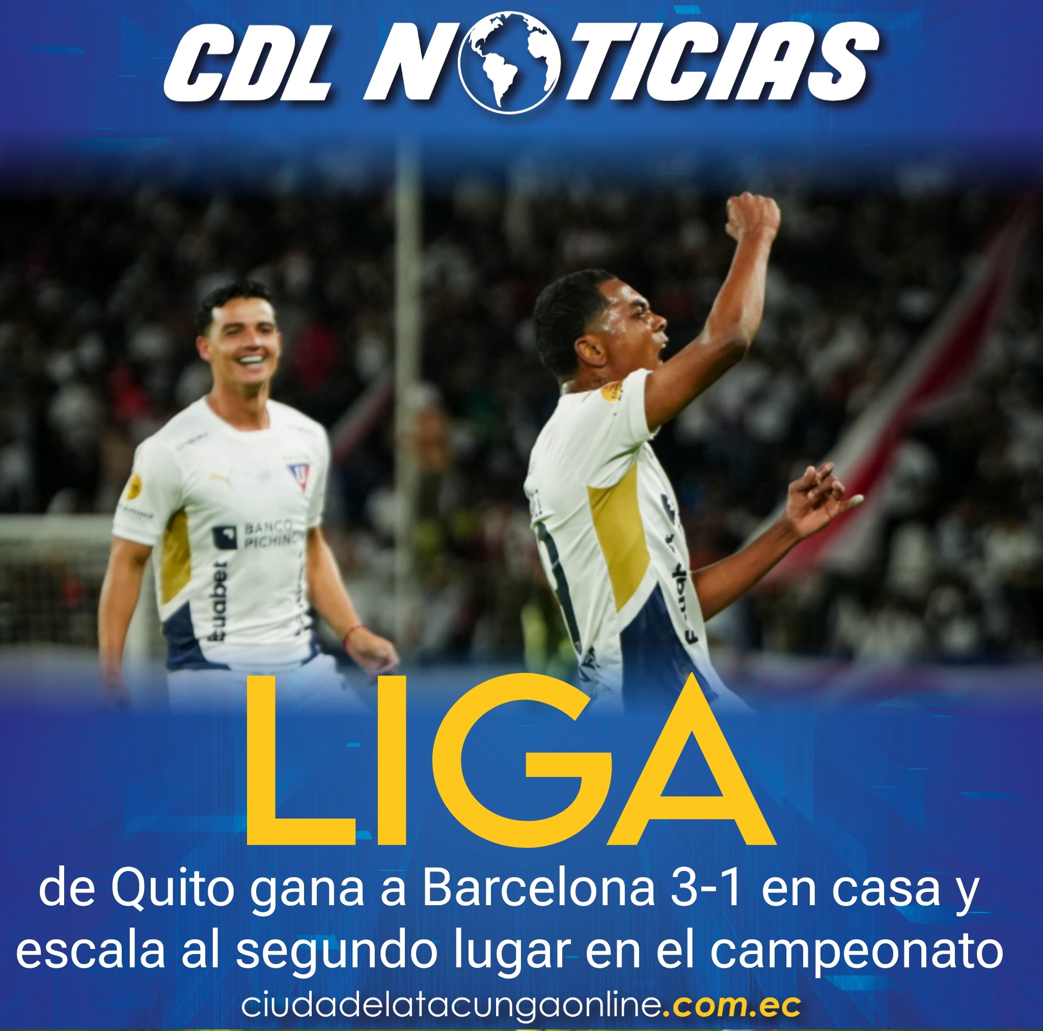 Liga de Quito gana a Barcelona 3-1 en casa y escala al segundo lugar en el campeonato