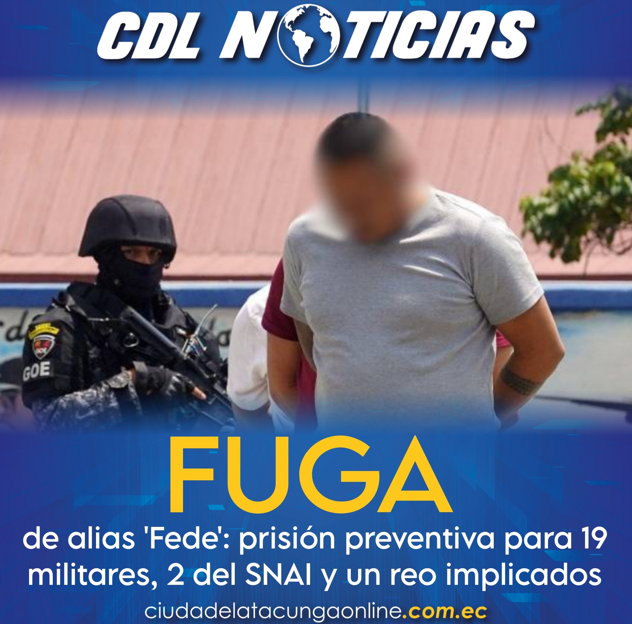 Fuga de alias ‘Fede’: prisión preventiva para 19 militares, 2 del SNAI y un reo implicados