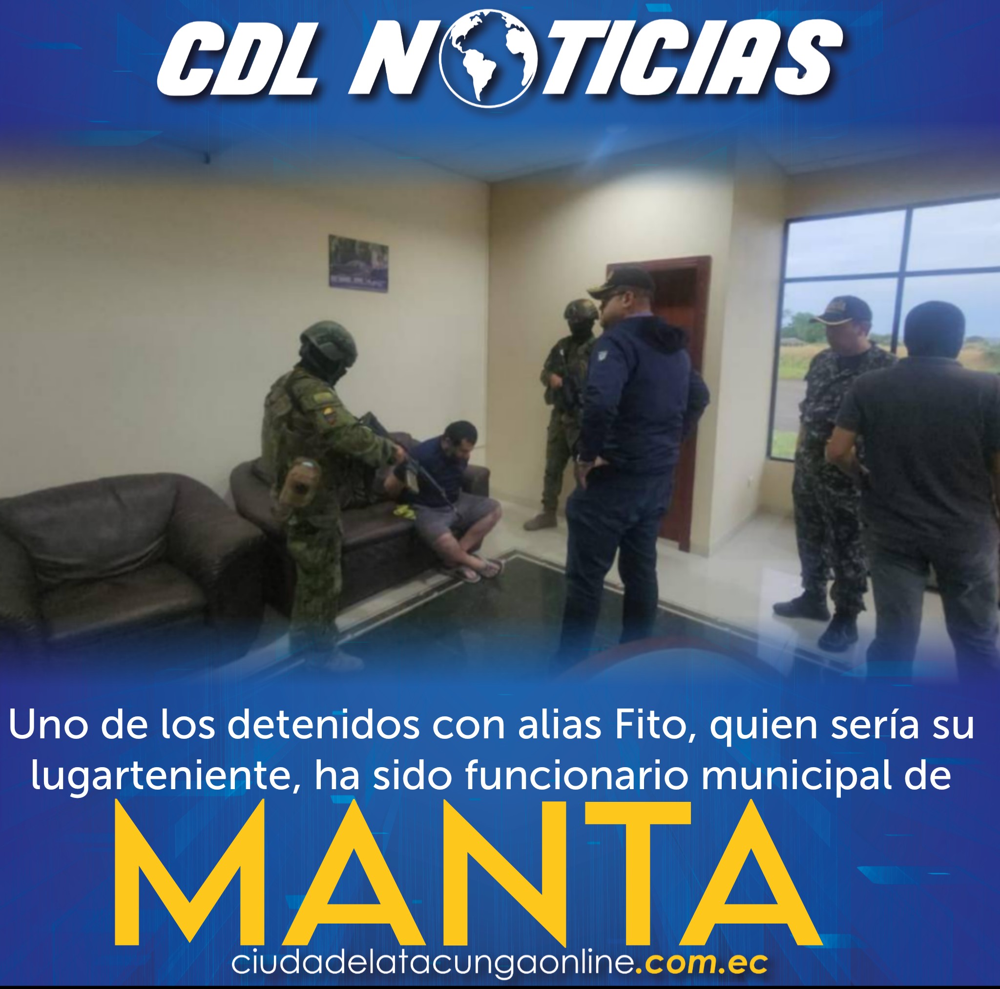 Uno de los detenidos con alias Fito, quien sería su lugarteniente, ha sido funcionario municipal de Manta