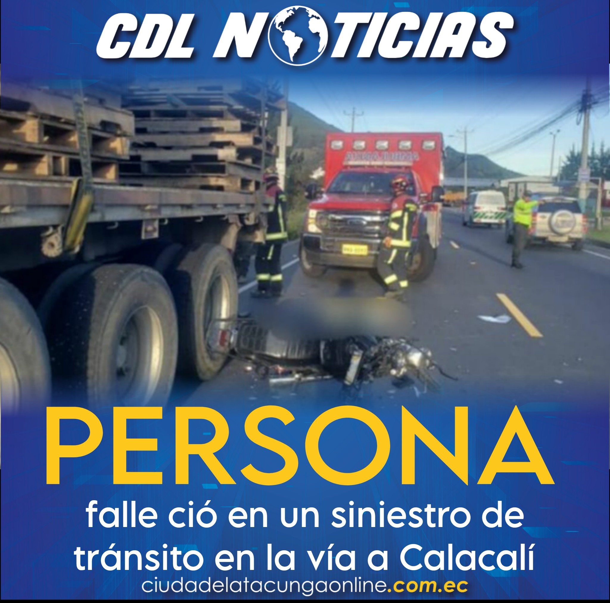 Una persona falleció en un siniestro de tránsito en la vía a Calacalí