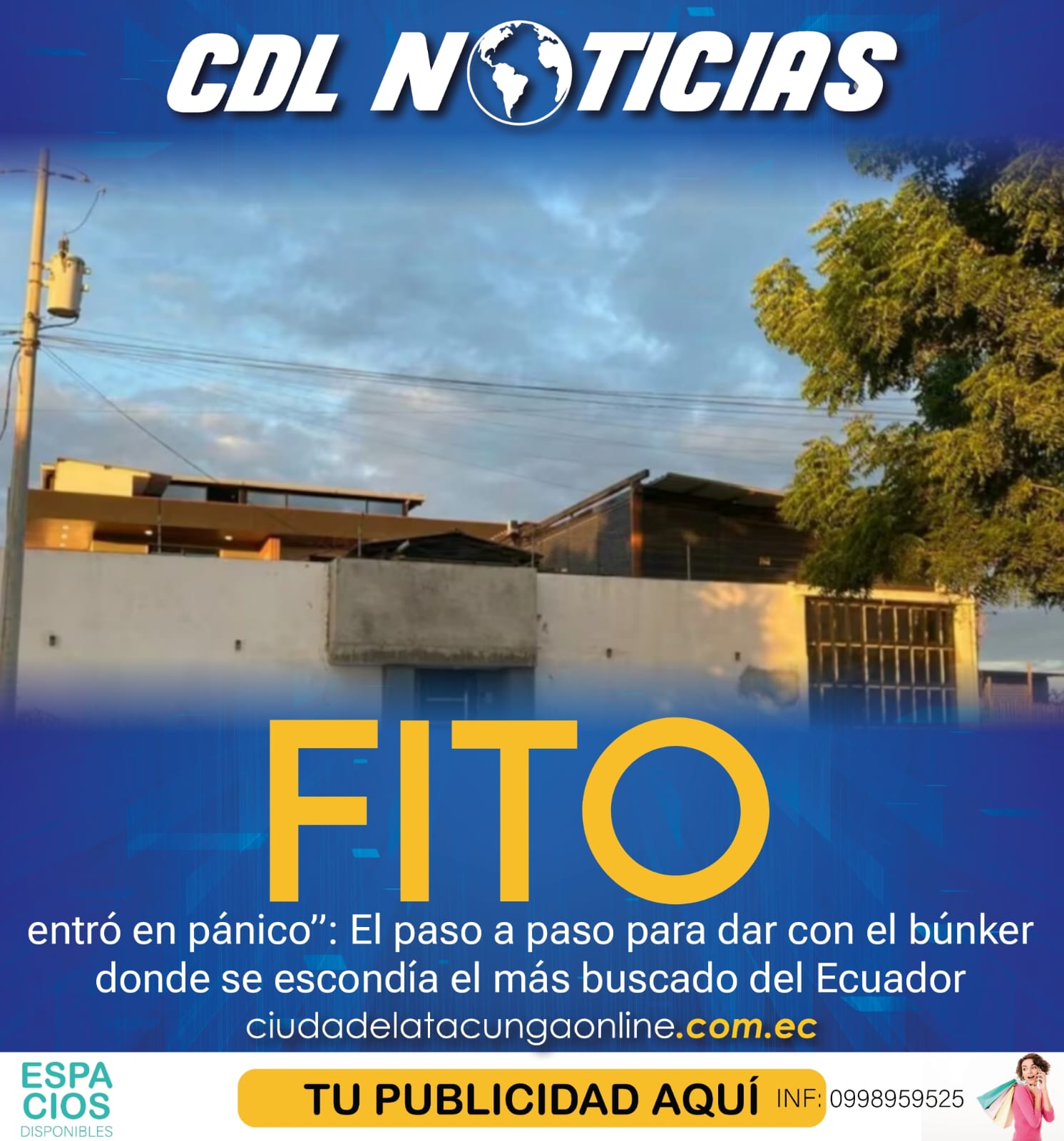 “Fito entró en pánico”: El paso a paso para dar con el búnker donde se escondía el más buscado del Ecuador