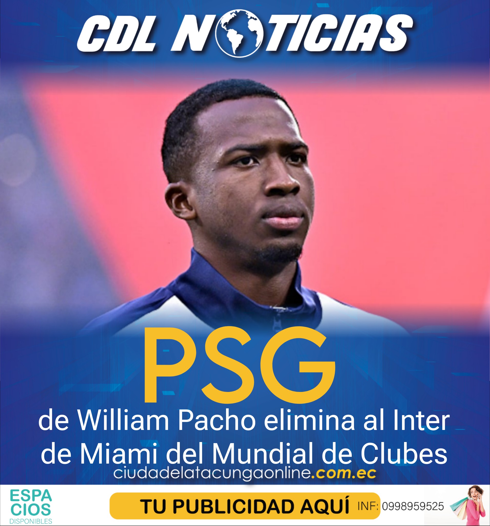 PSG de William Pacho elimina al Inter de Miami del Mundial de Clubes