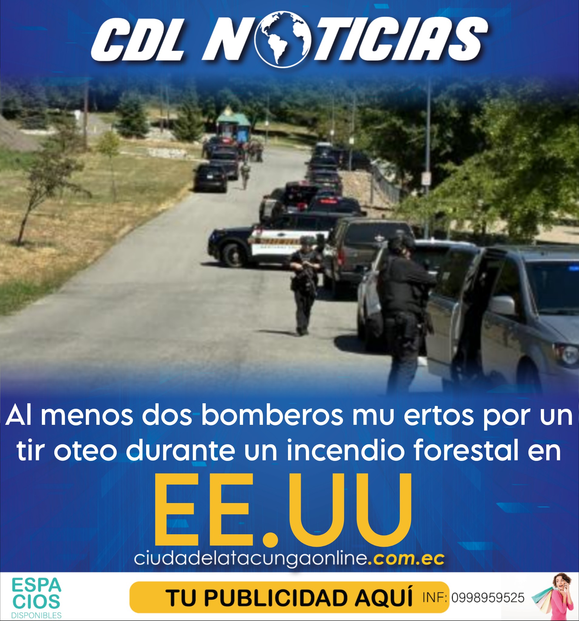 Al menos dos bomberos mu ertos por un tir oteo durante un incendio forestal en EE.UU.