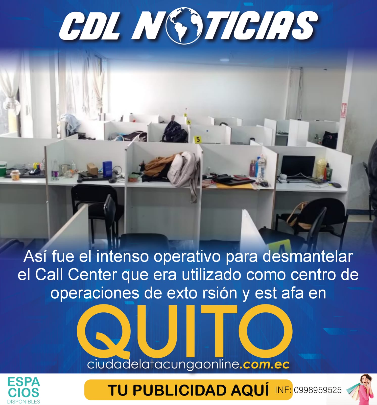 Así fue el intenso operativo para desmantelar el Call Center que era utilizado como centro de operaciones de extorsión y estafa en Quito