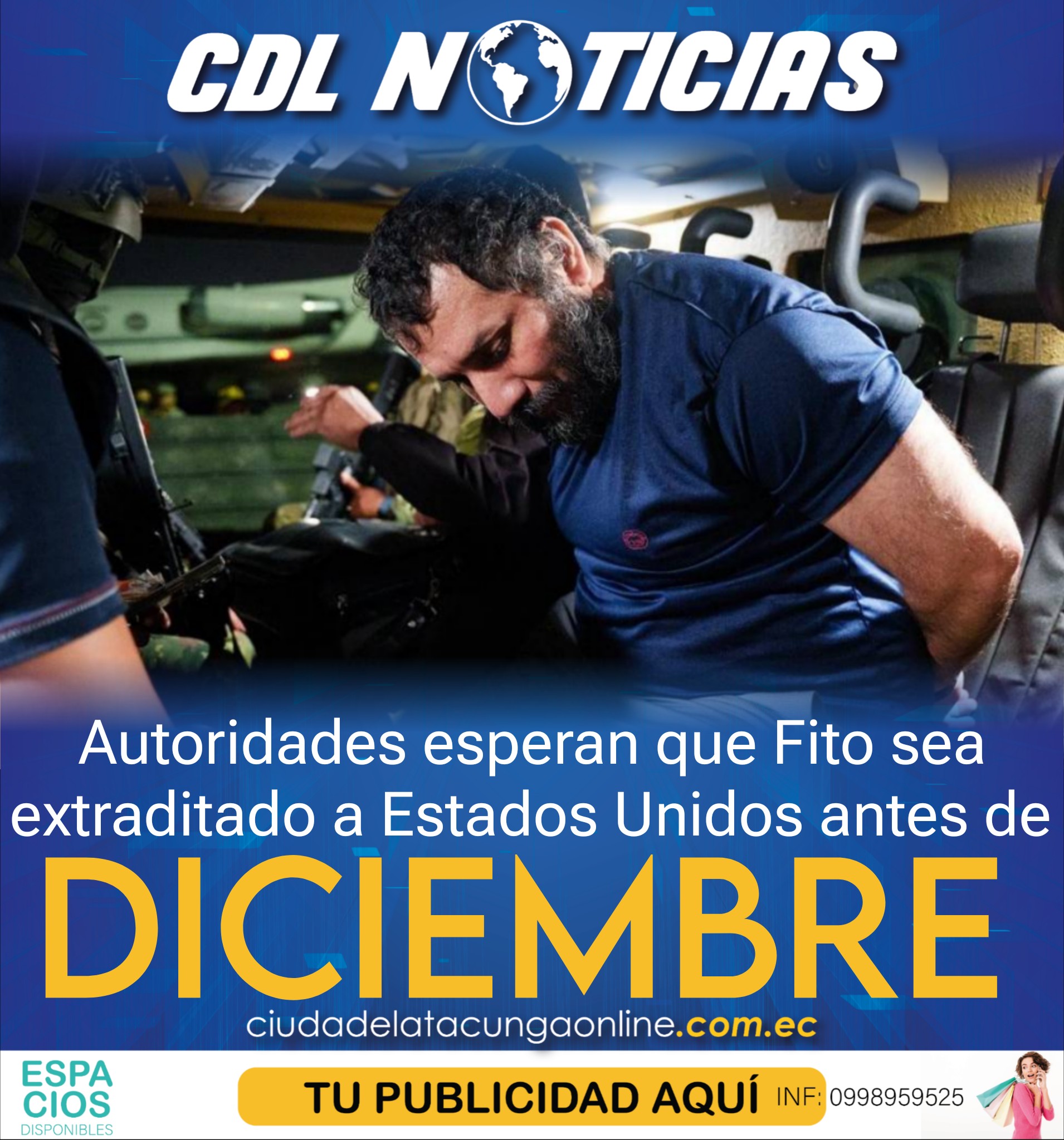 Autoridades esperan que Fito sea extraditado a Estados Unidos antes de diciembre