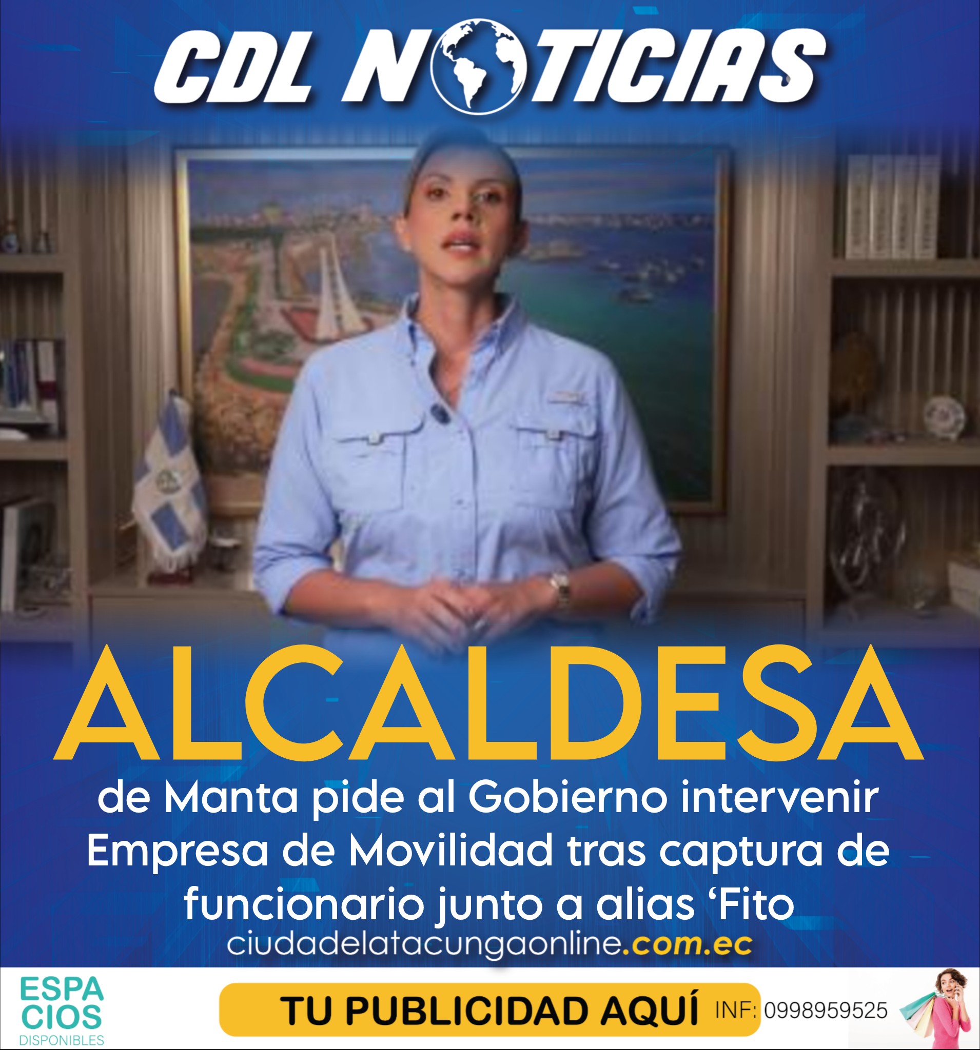 Alcaldesa de Manta pide al Gobierno intervenir Empresa de Movilidad tras captura de funcionario junto a alias ‘Fito’