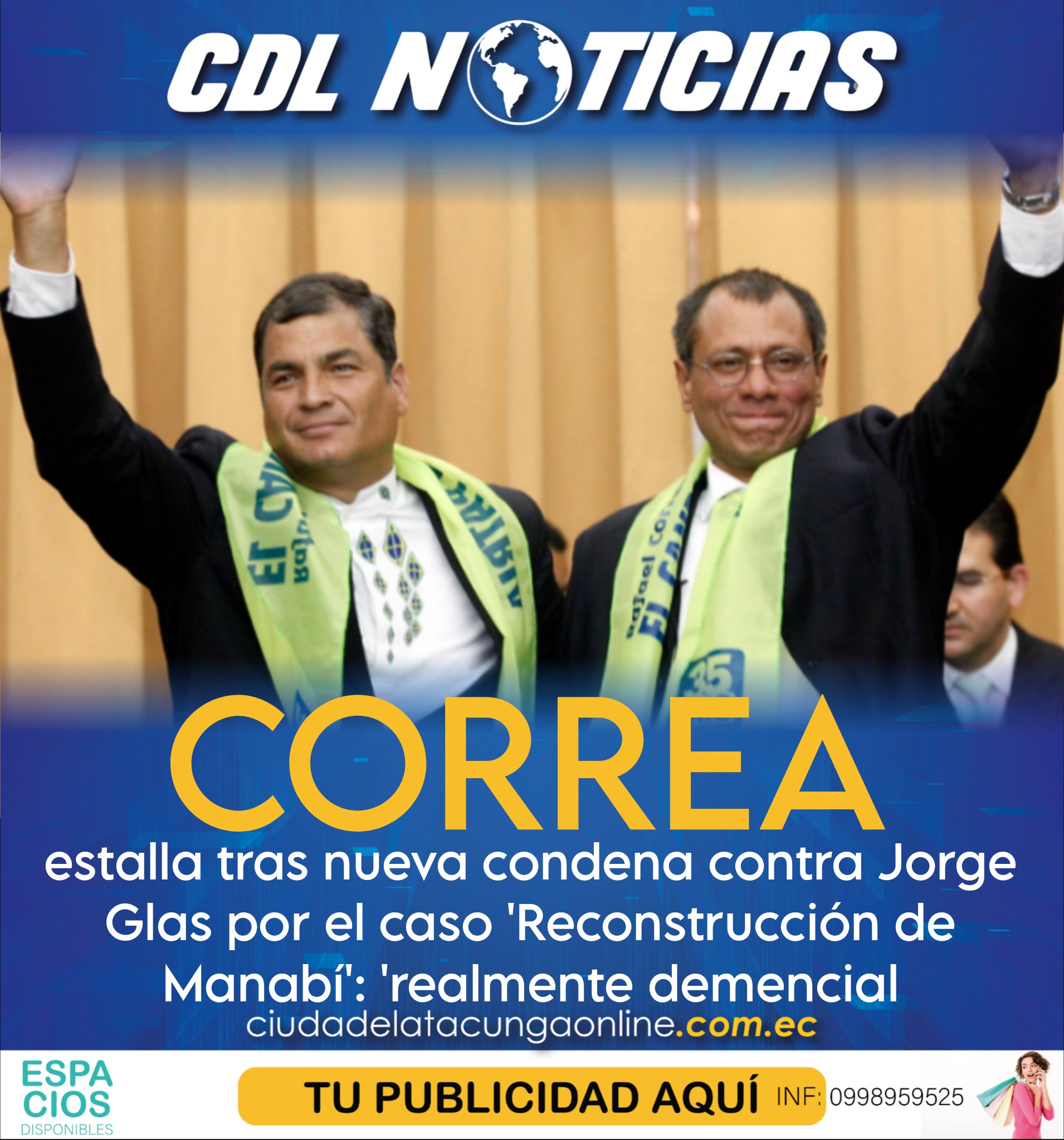 Rafael Correa estalla tras nueva condena contra Jorge Glas por el caso ‘Reconstrucción de Manabí’: ‘realmente demencial’