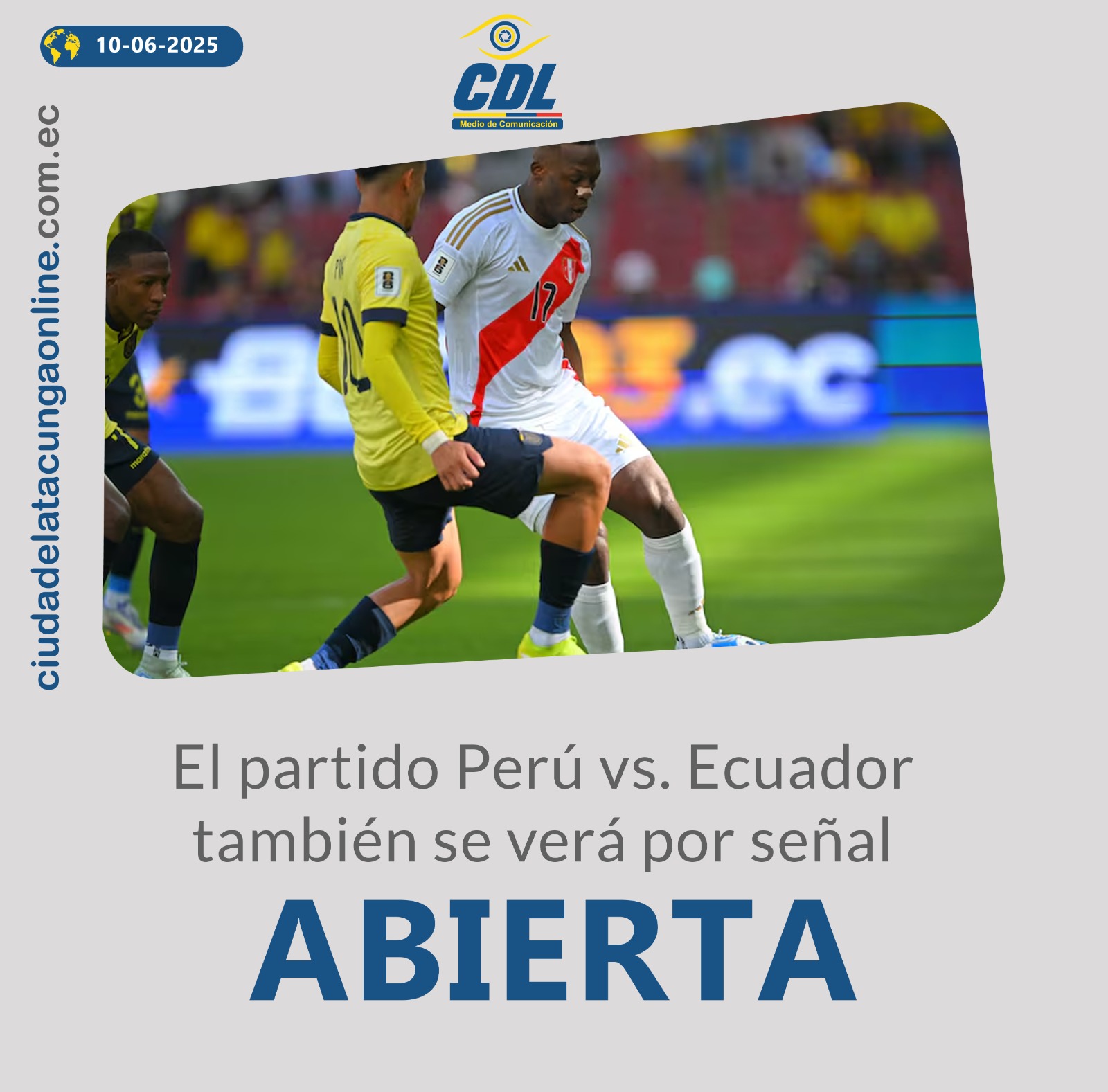 El partido Perú vs. Ecuador también se verá por señal abierta