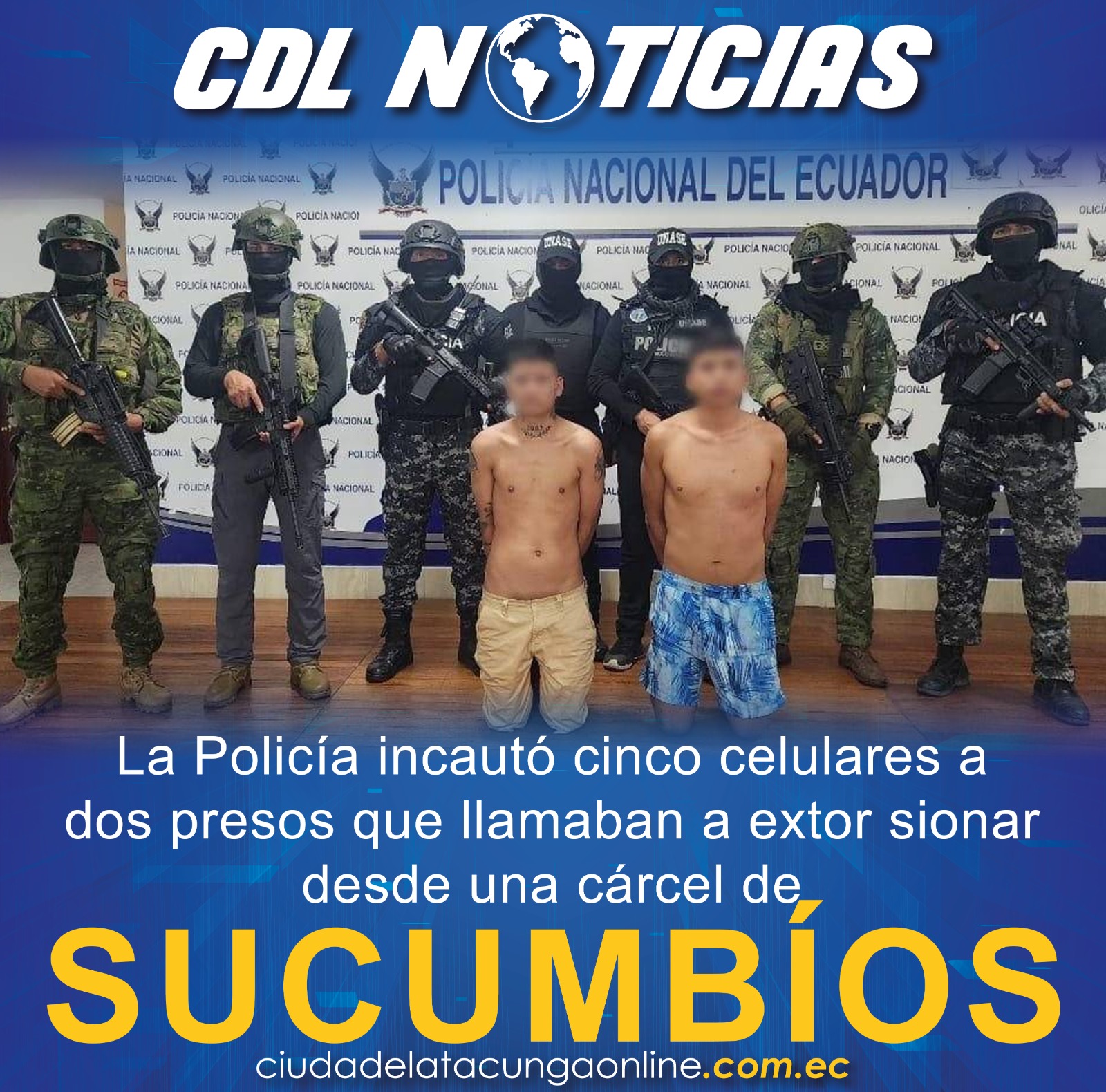 La Policía incautó cinco celulares a dos presos que llamaban a extorsionar desde una cárcel de Sucumbíos