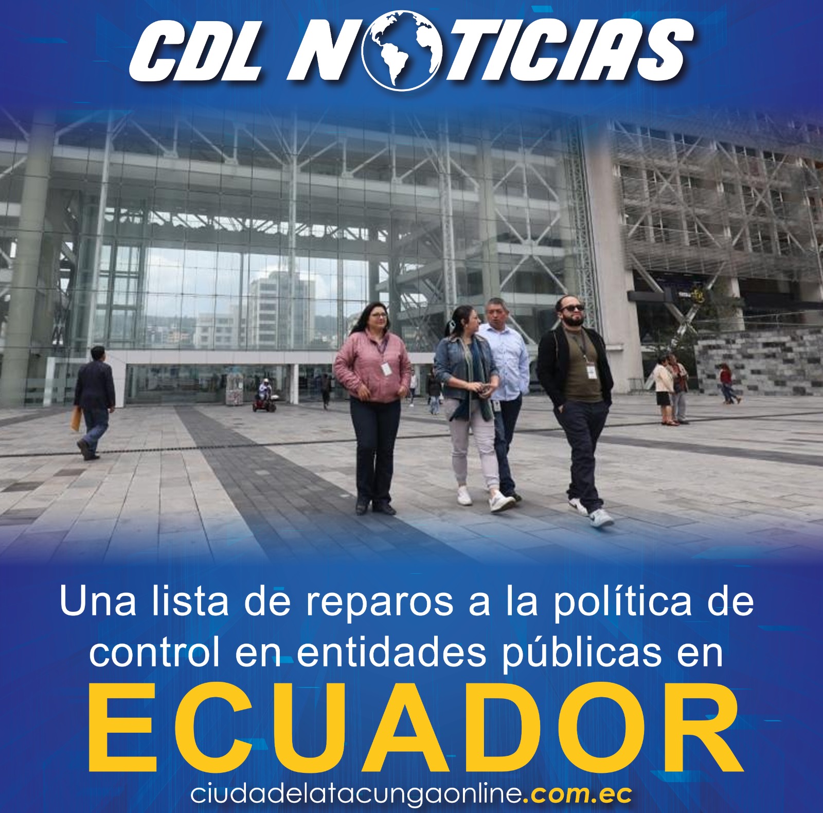 Una lista de reparos a la política de control en entidades públicas en Ecuador