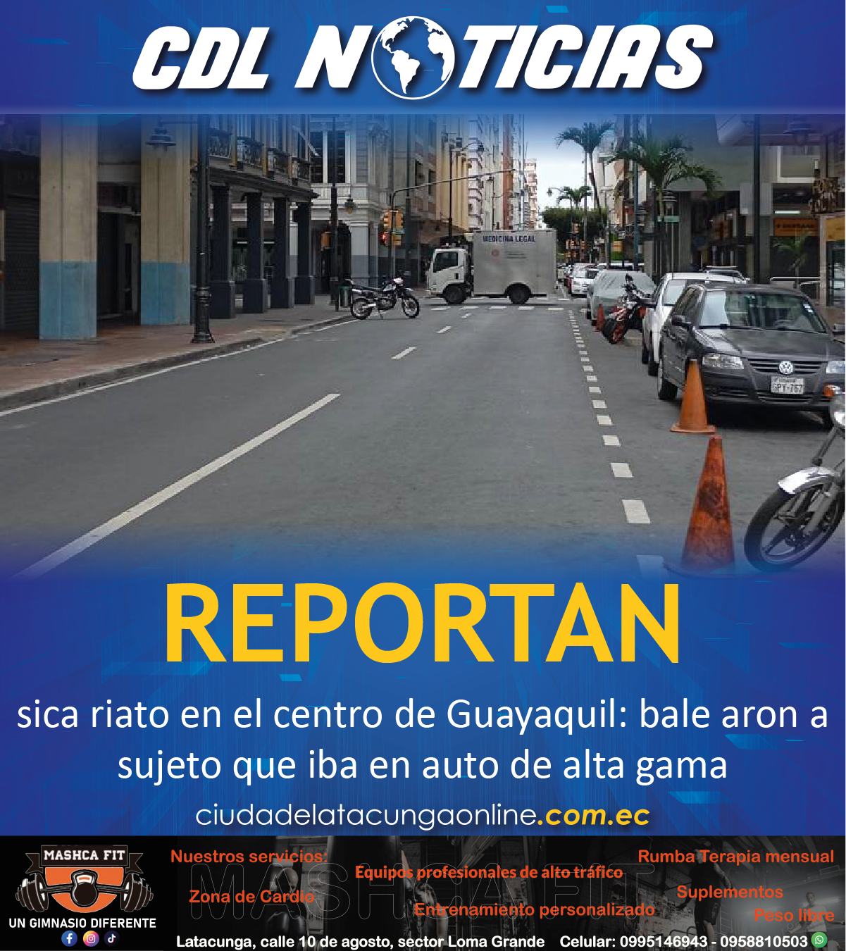 Reportan sicariato en el centro de Guayaquil: balearon a sujeto que iba en auto de alta gama