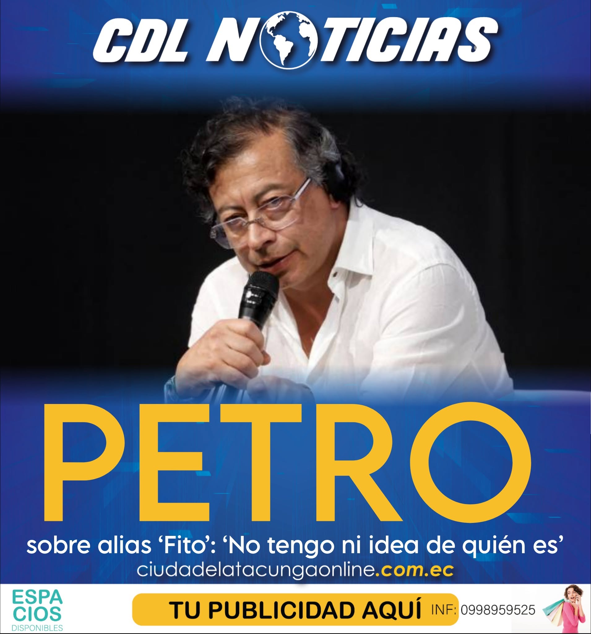 Gustavo Petro sobre alias ‘Fito’: ‘No tengo ni idea de quién es’