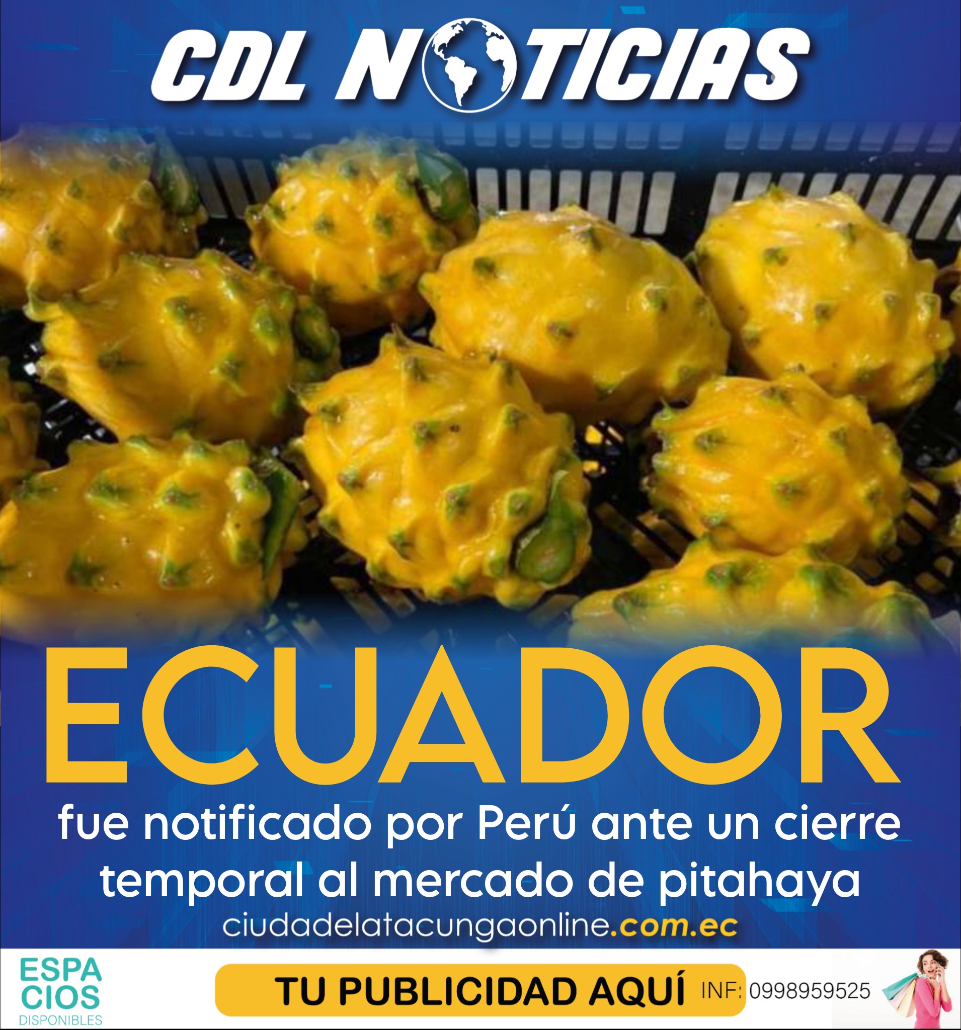 Ecuador fue notificado por Perú ante un cierre temporal al mercado de pitahaya