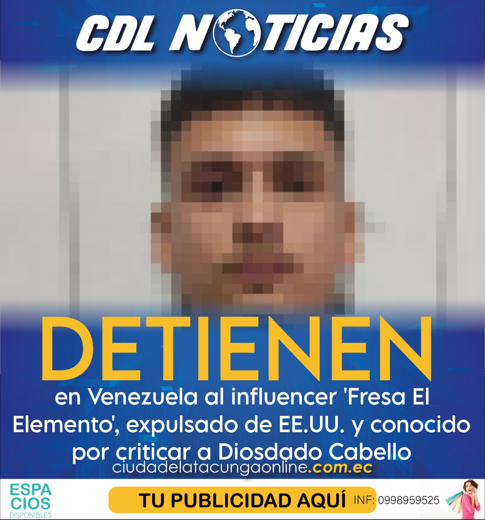 Detienen en Venezuela al influencer ‘Fresa El Elemento’, expulsado de EE.UU. y conocido por criticar a Diosdado Cabello