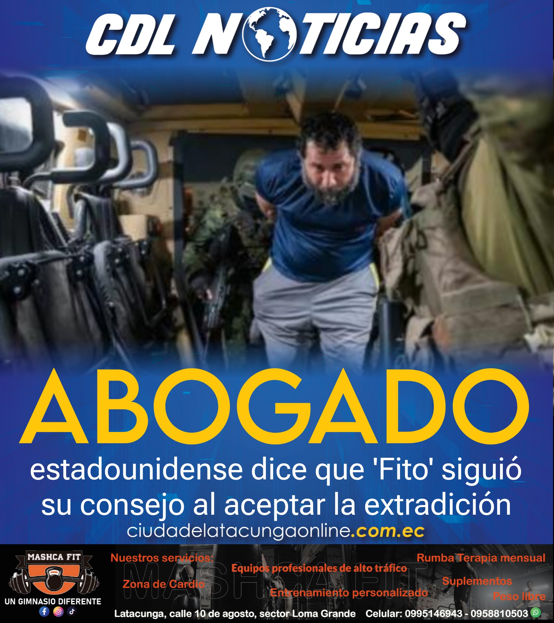 Abogado estadounidense dice que ‘Fito’ siguió su consejo al aceptar la extradición