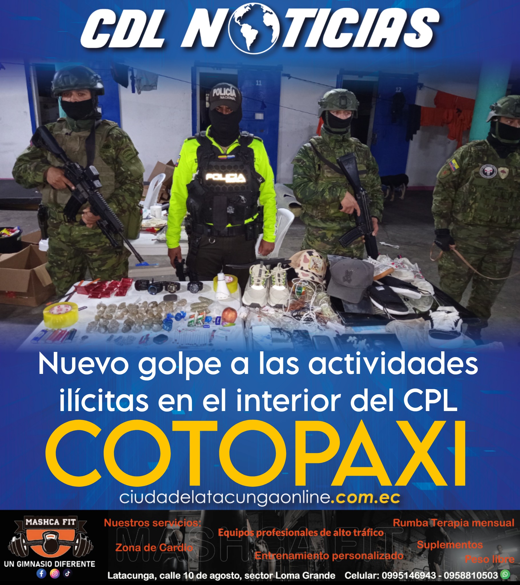 Nuevo golpe a las actividades ilícitas en el interior del CPL Cotopaxi