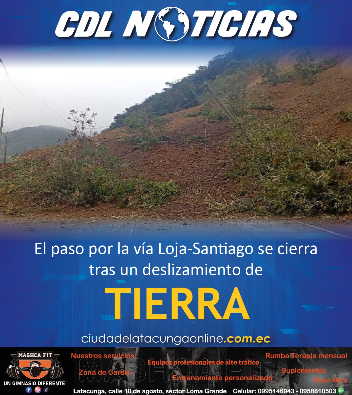 El paso por la vía Loja-Santiago se cierra tras un deslizamiento de tierra