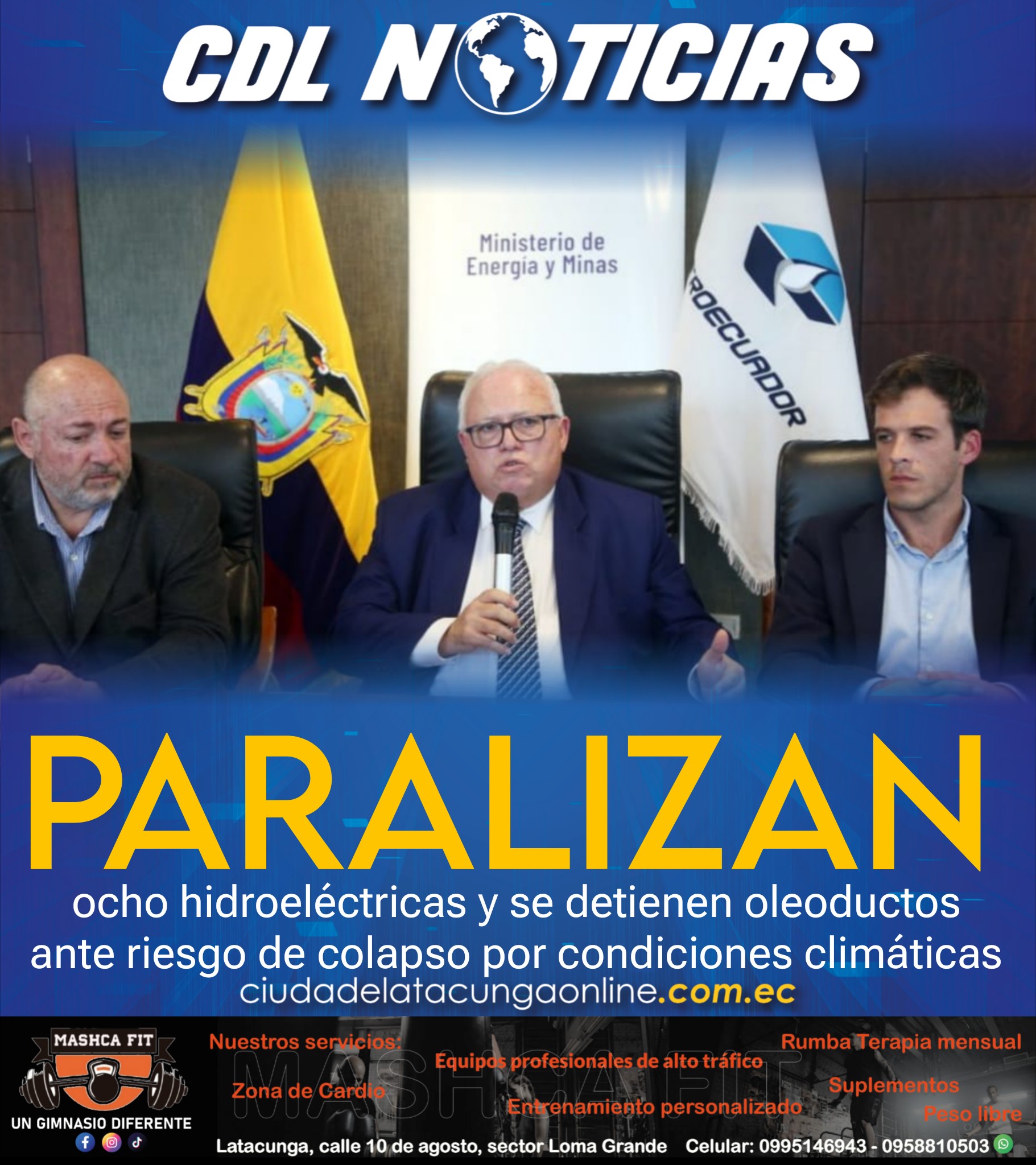 Se paralizan ocho hidroeléctricas y se detienen oleoductos ante riesgo de colapso por condiciones climáticas