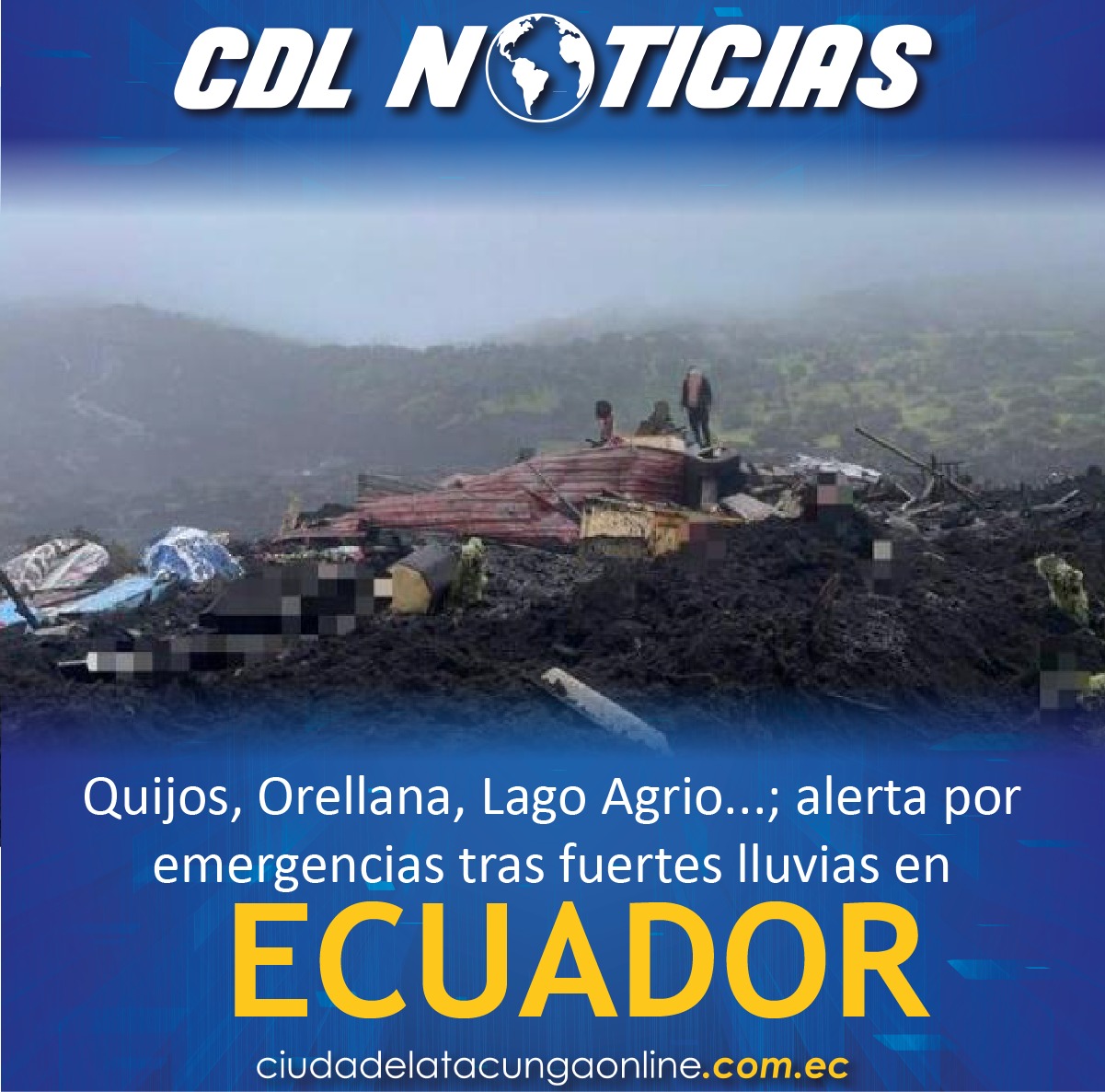 Quijos, Orellana, Lago Agrio…; alerta por emergencias tras fuertes lluvias en Ecuador