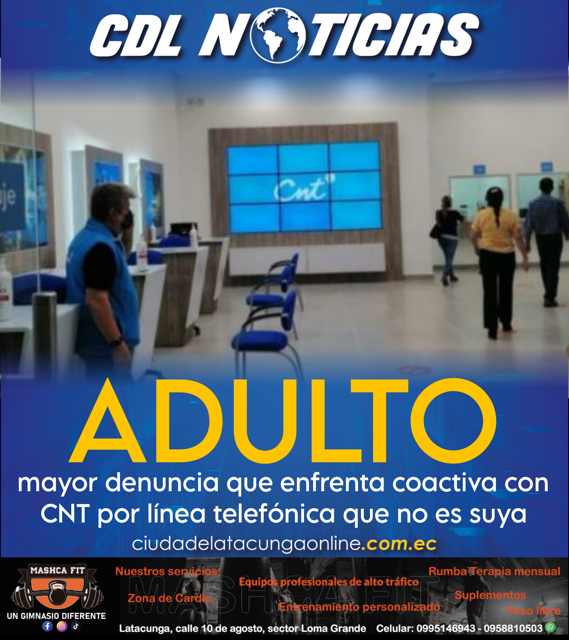 Adulto mayor denuncia que enfrenta coactiva con CNT por línea telefónica que no es suya